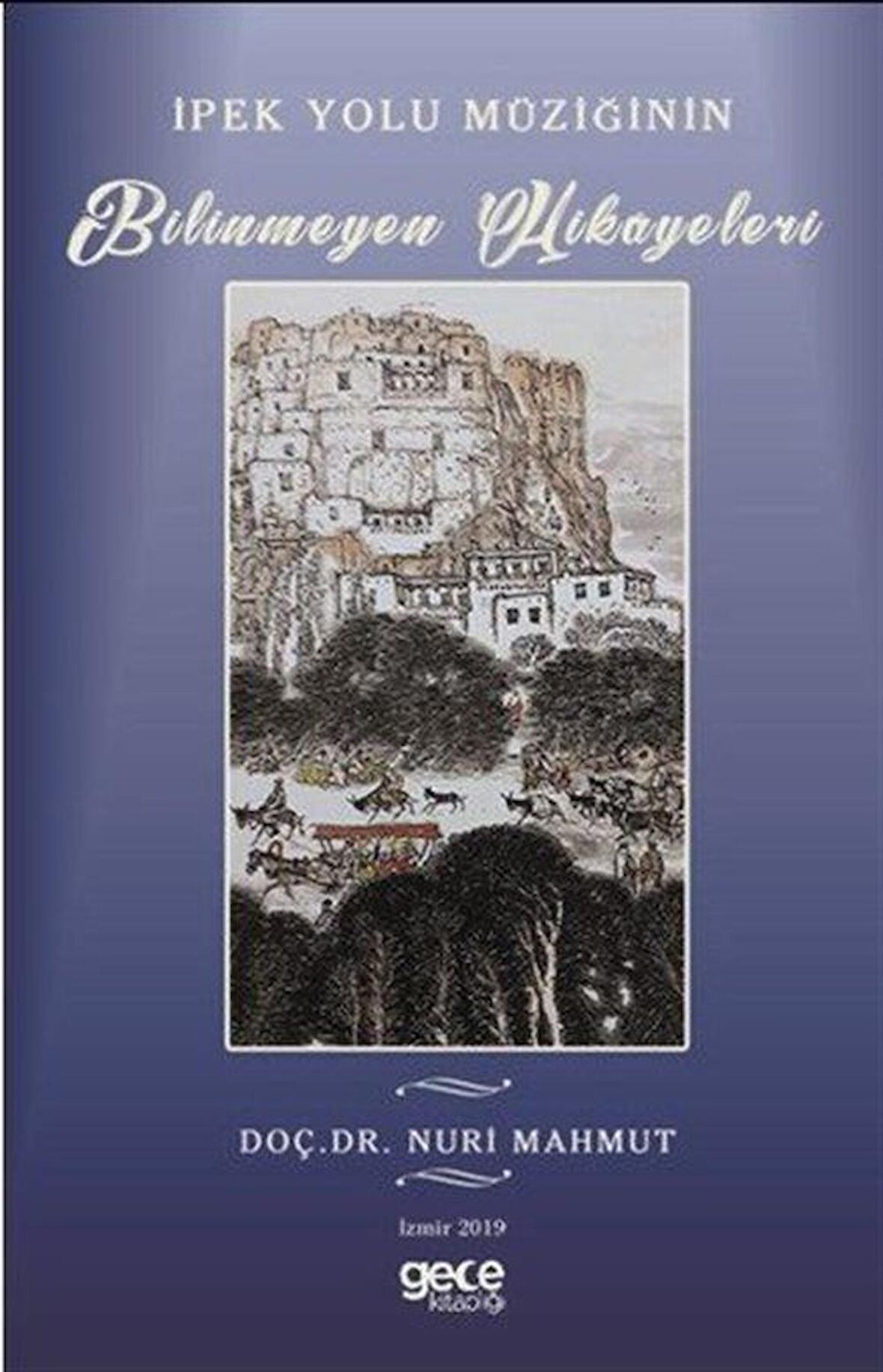 İpek Yolu Müziğinin Bilinmeyen Hikayeleri