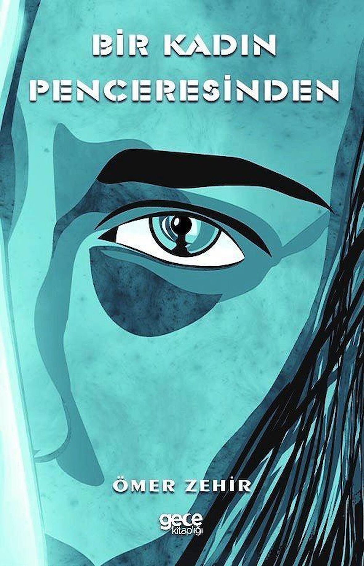 Bir Kadın Penceresinden