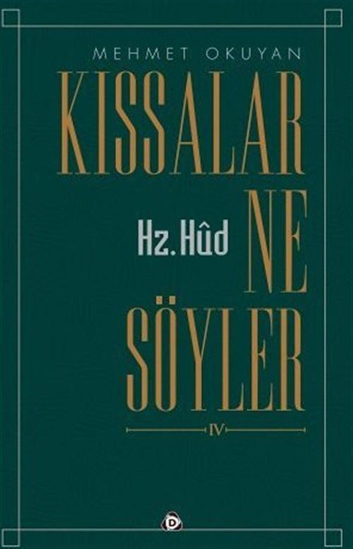 Kıssalar Ne Söyler IV - Hz. Hud