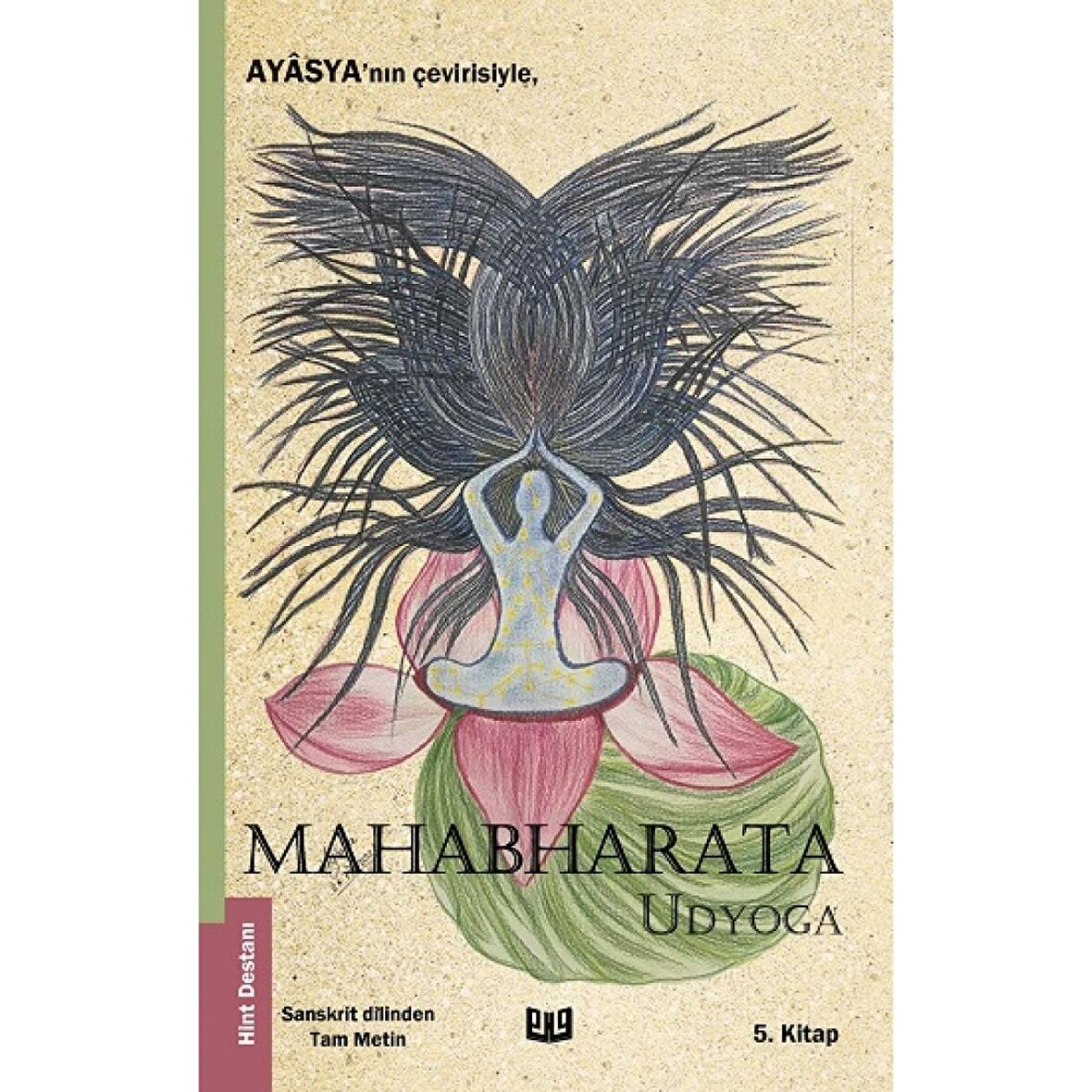 Mahabharata - Udyoga (5. Kitap)