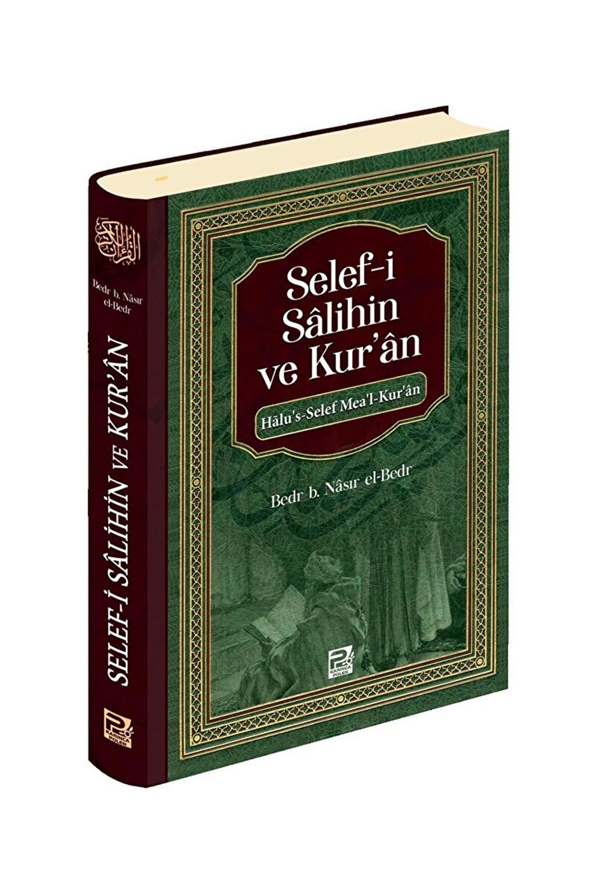 Selef-i Salihin ve Kur'an