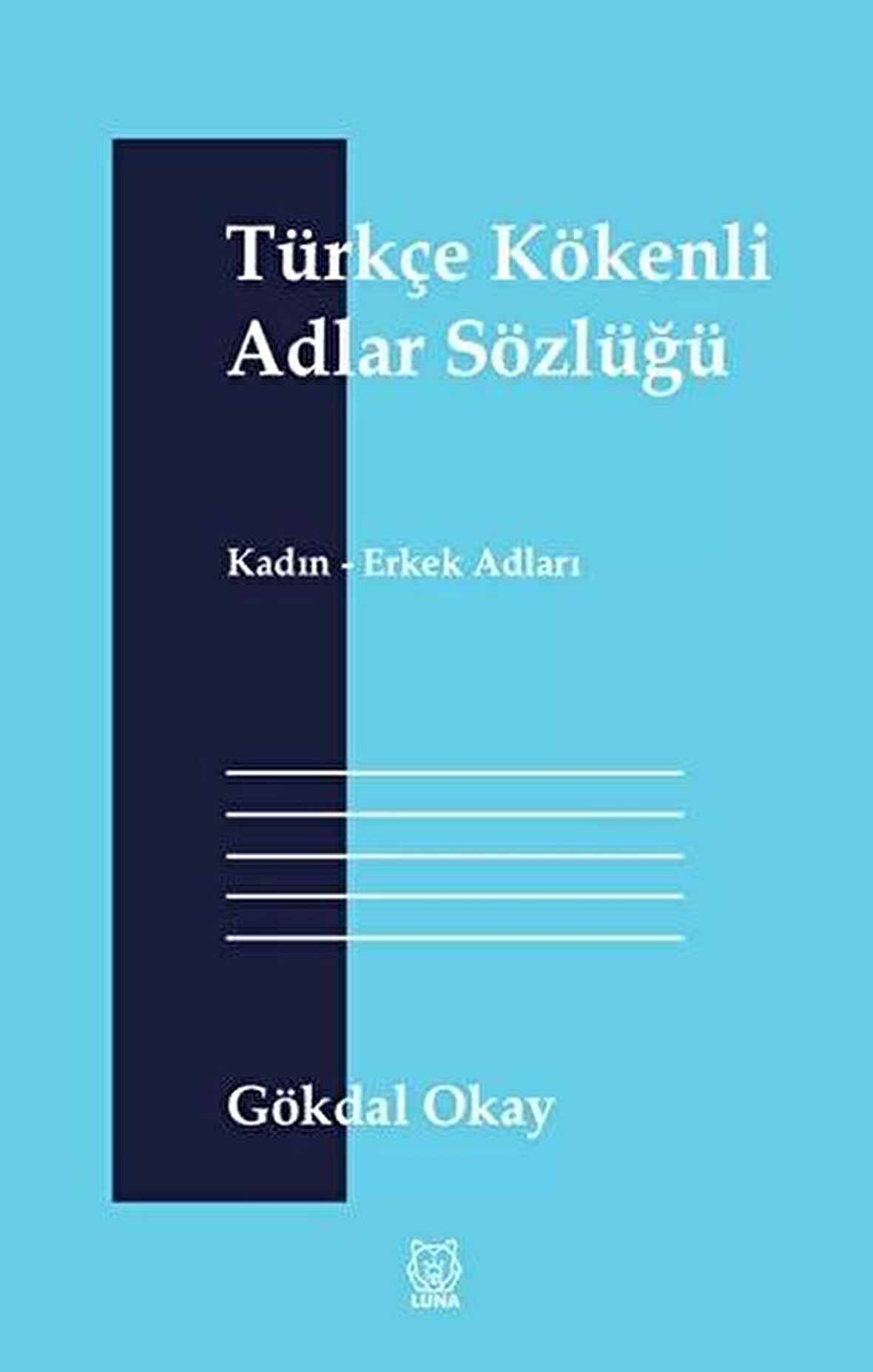 Türkçe Kökenli Adlar Sözlüğü