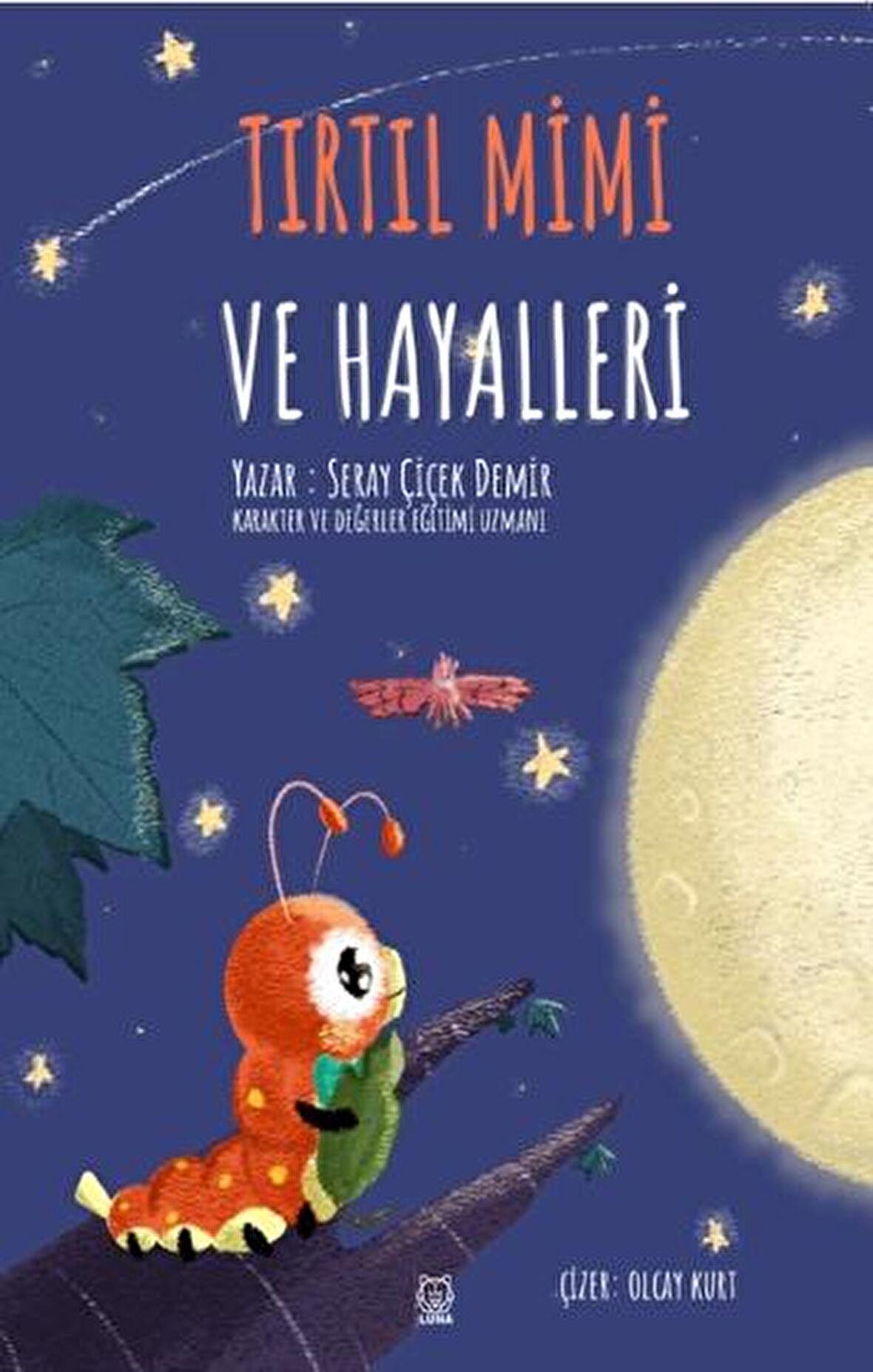 Tırtıl Mimi ve Hayalleri