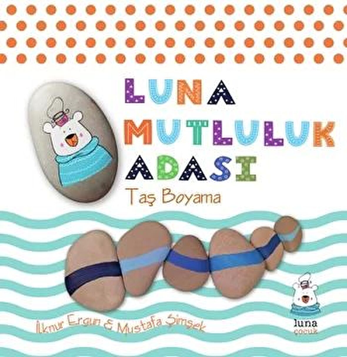 Luna Mutluluk Adası - Taş Boyama