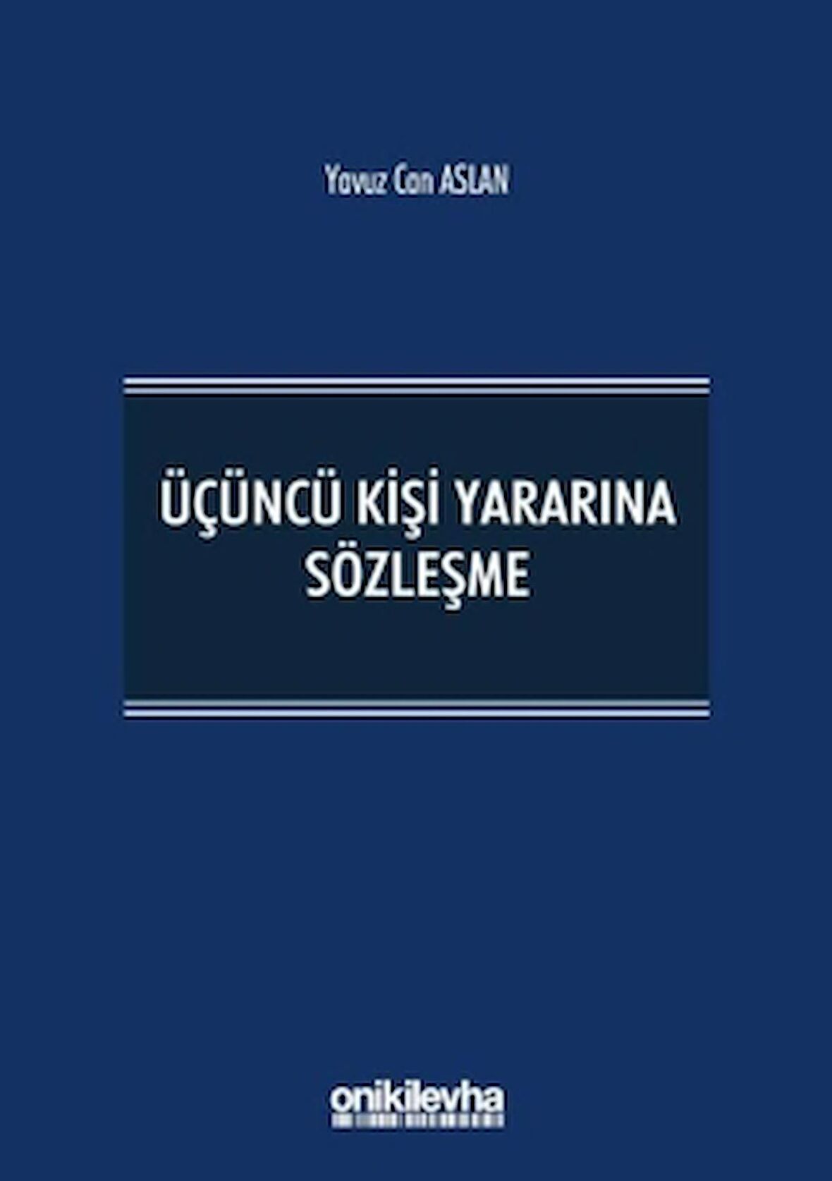 Üçüncü Kişi Yararına Sözleşme