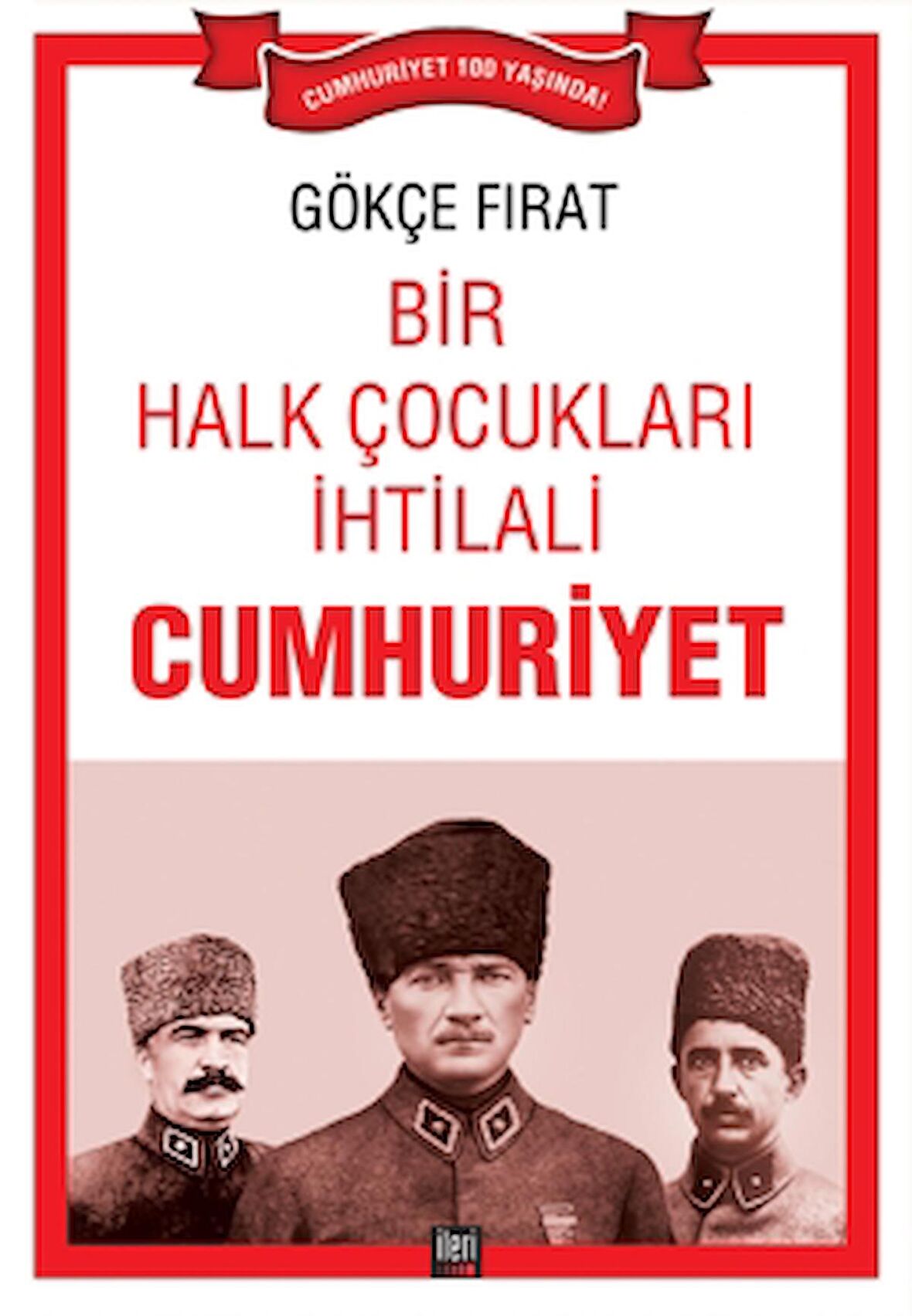 Bir Halk Çocukları İhtilali: Cumhuriyet