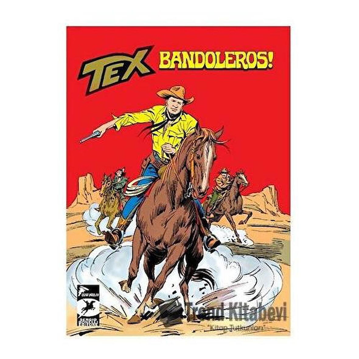 Bandoleros! / Asker Kaçağı - Tex Klasik Cilt 52