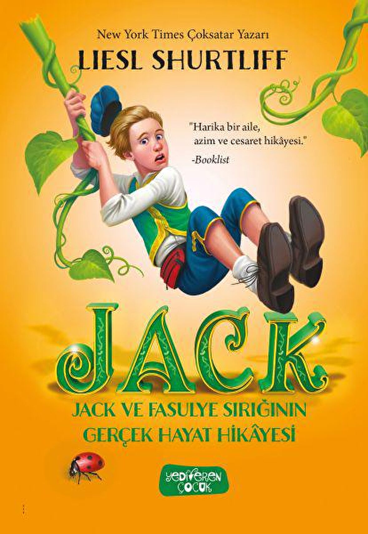 Jack - Jack ve Fasulye Sırığının Gerçek Hayat Hikayesi