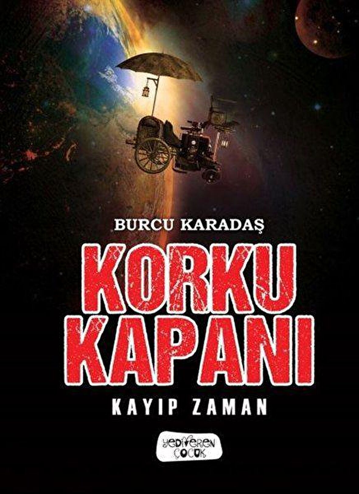 Korku Kapanı - Kayıp Zaman