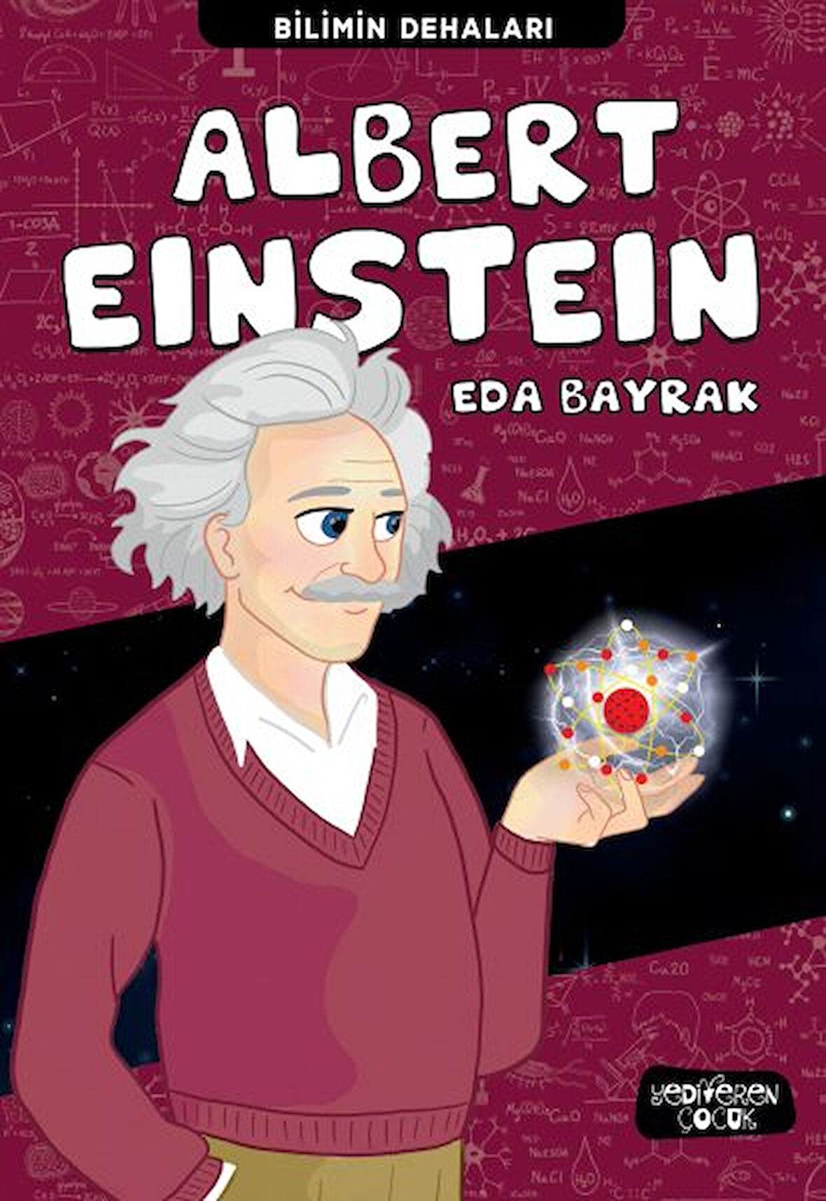 Albert Einstein - Bilimin Dehaları