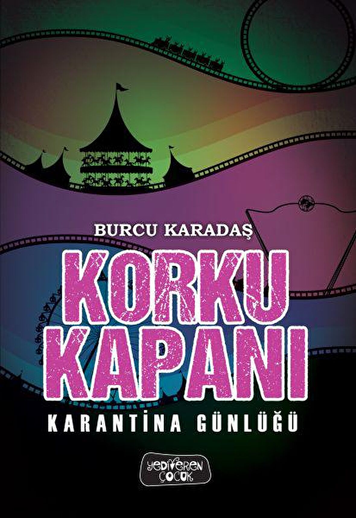 Karantina Günlüğü - Korku Kapanı