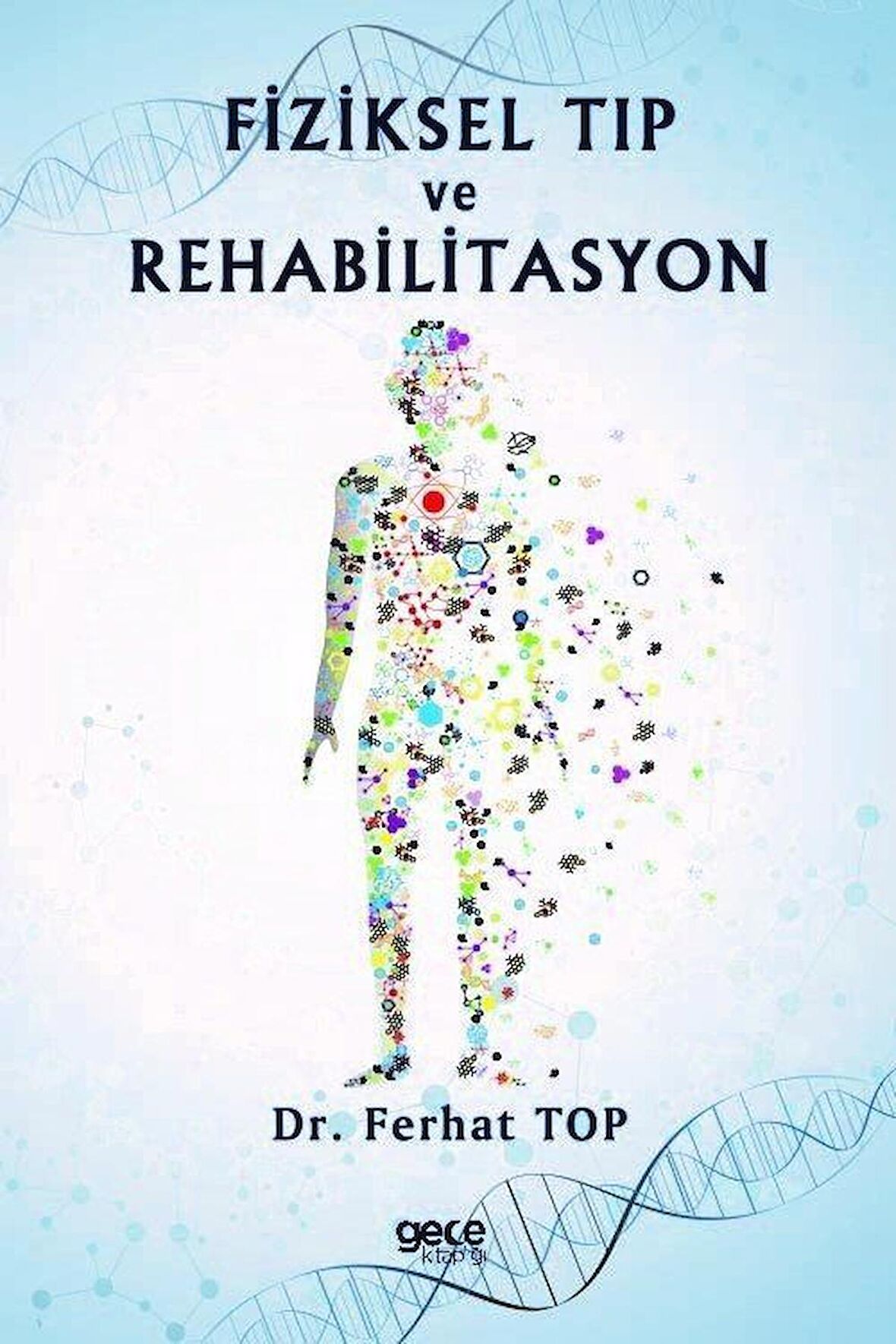 Fiziksel Tıp ve Rehabilitasyon