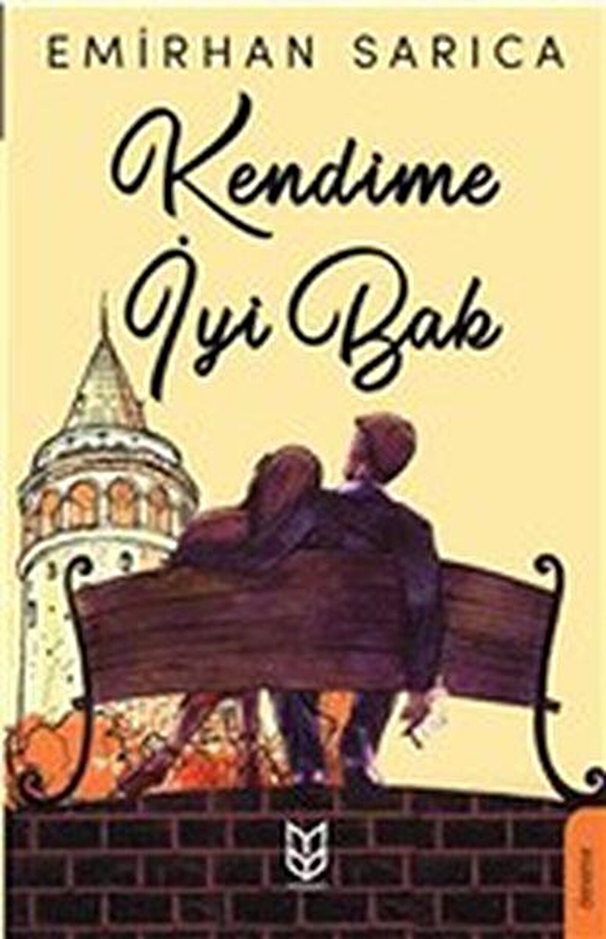 Kendime İyi Bak