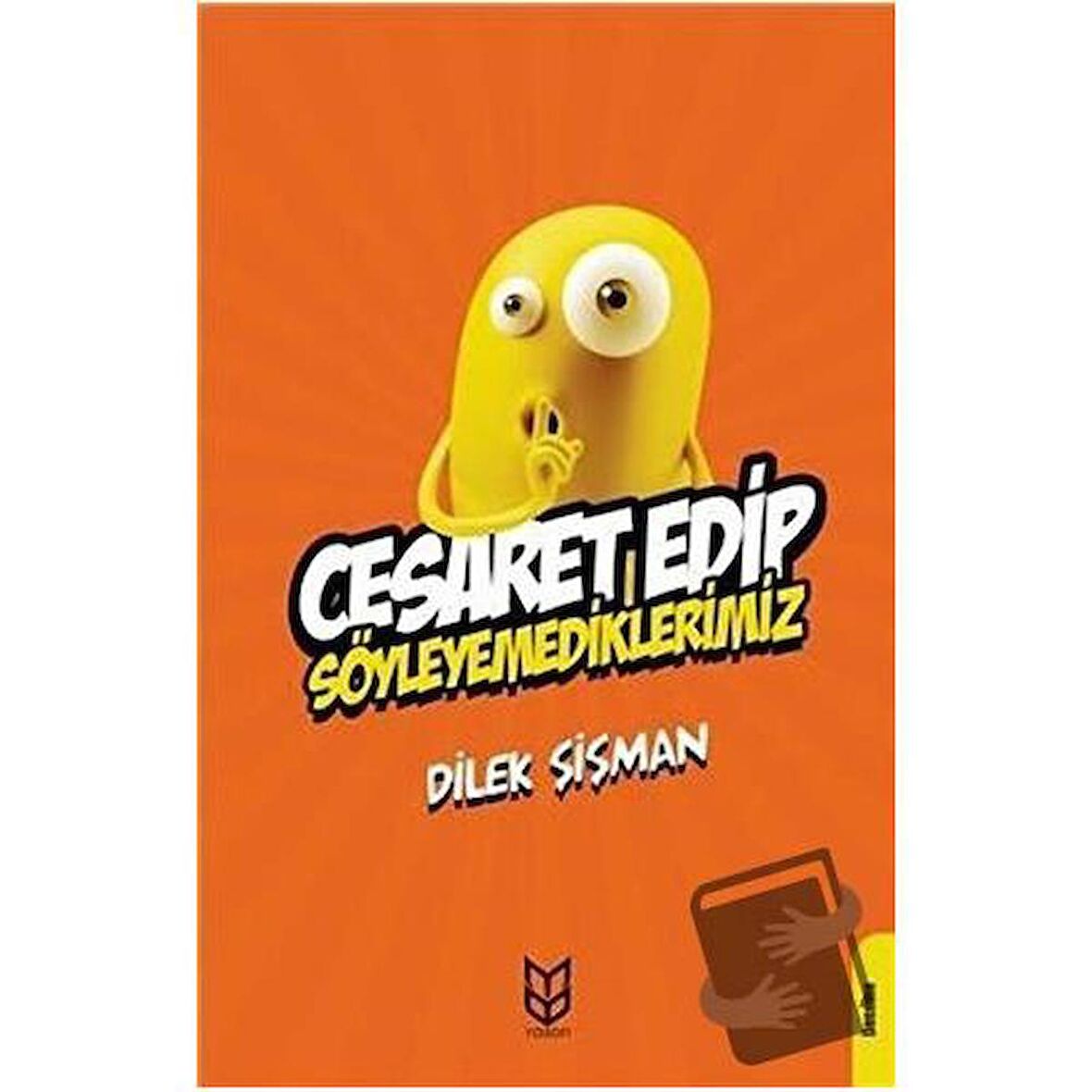 Cesaret Edip Söyleyemediklerimiz