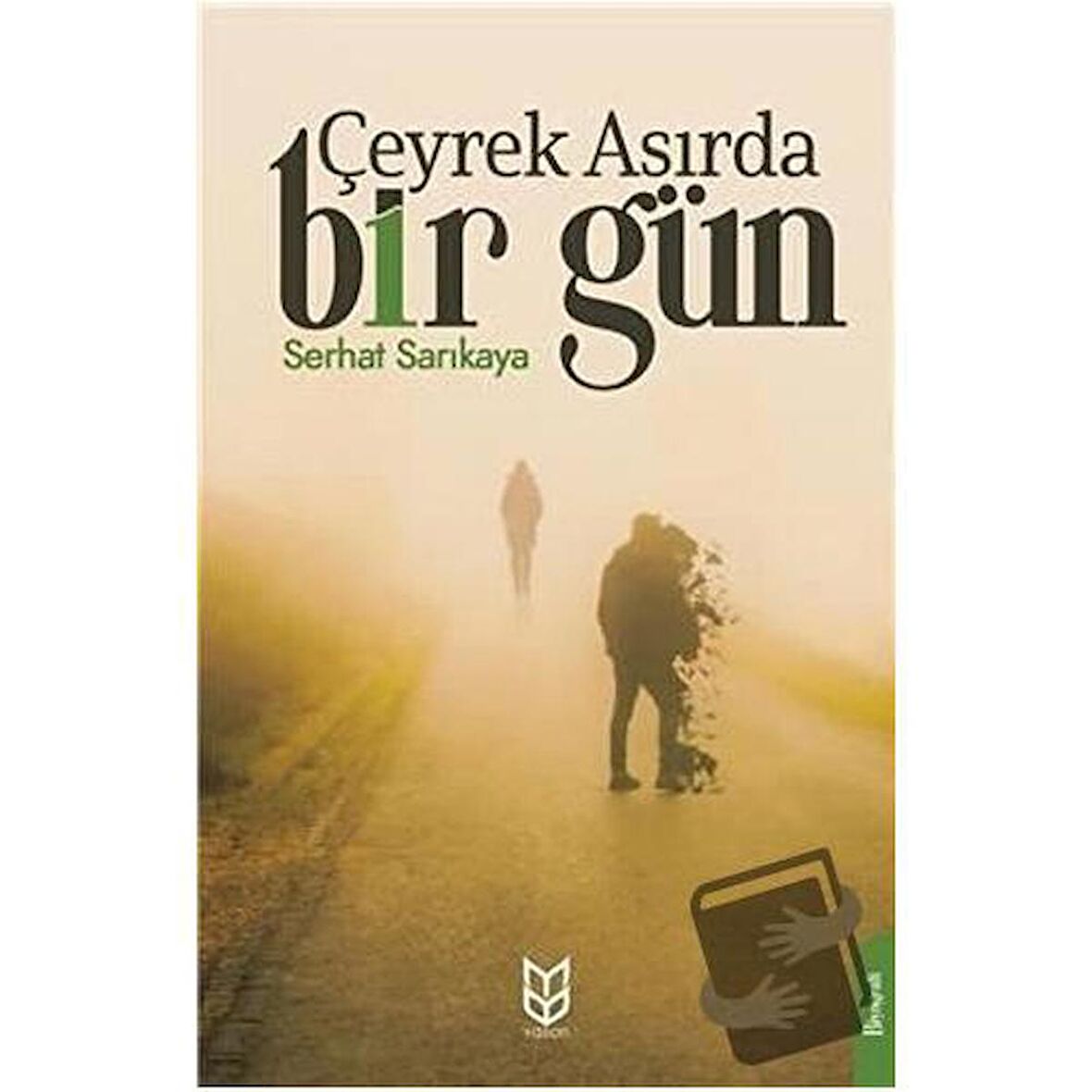 Çeyrek Asırda Bir Gün