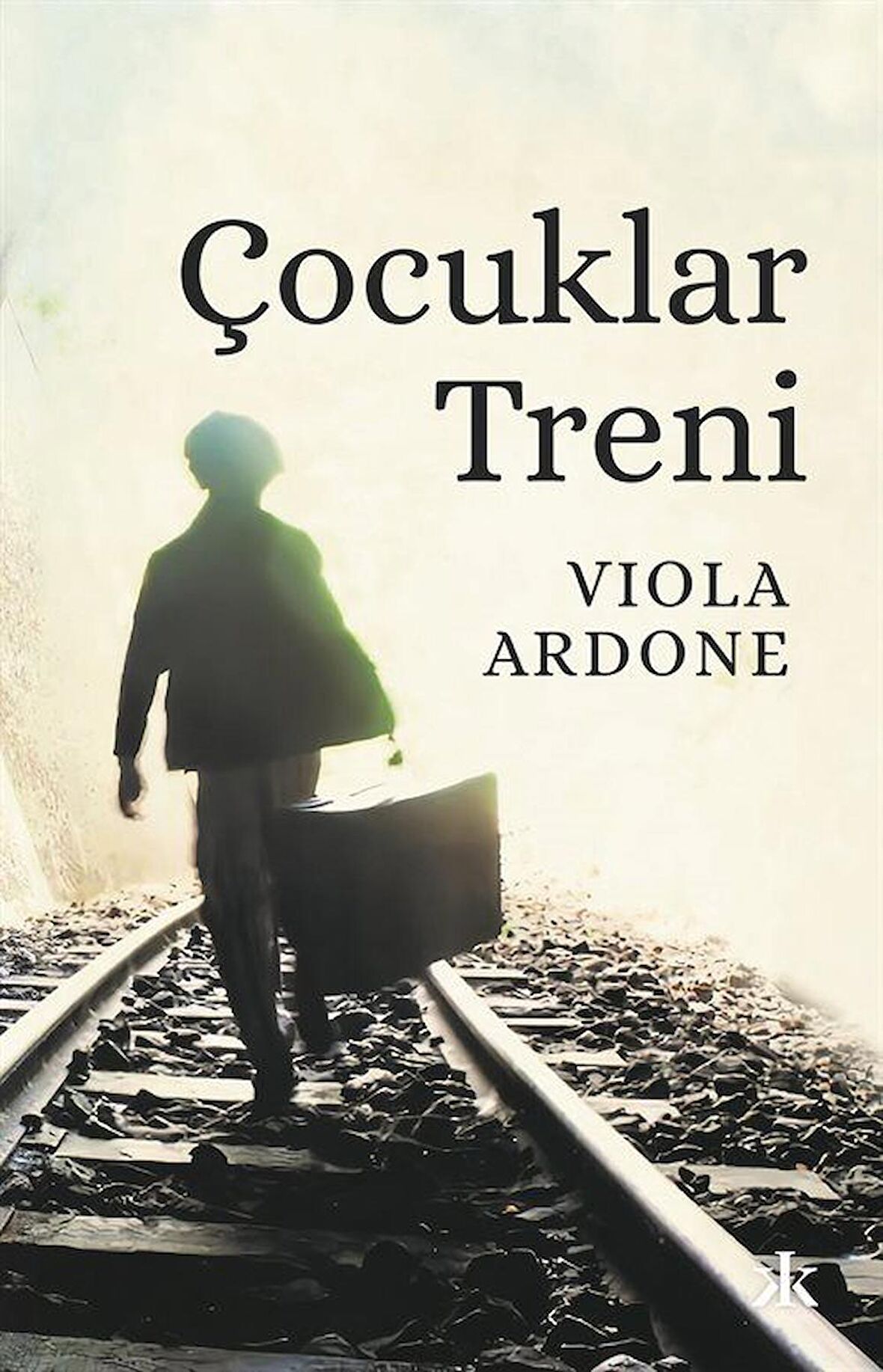 Çocuklar Treni / Viola Ardone