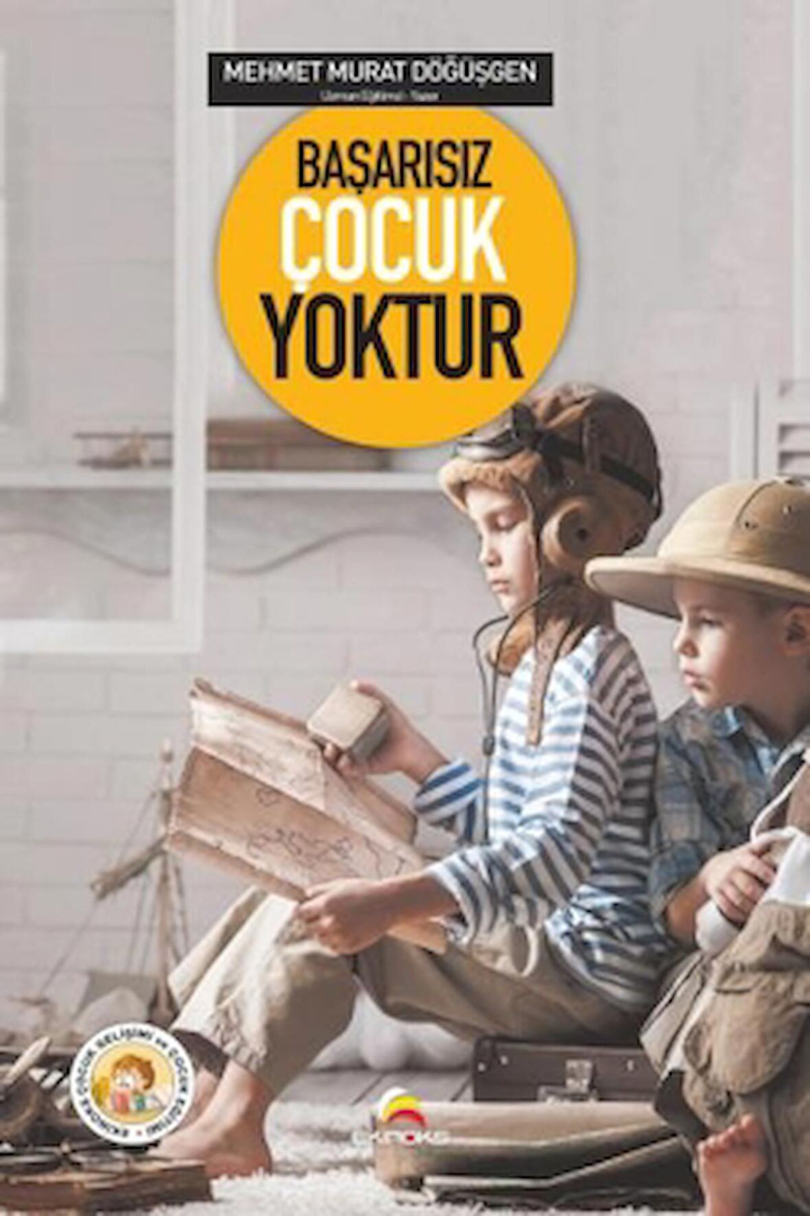 Başarısız Çocuk Yoktur