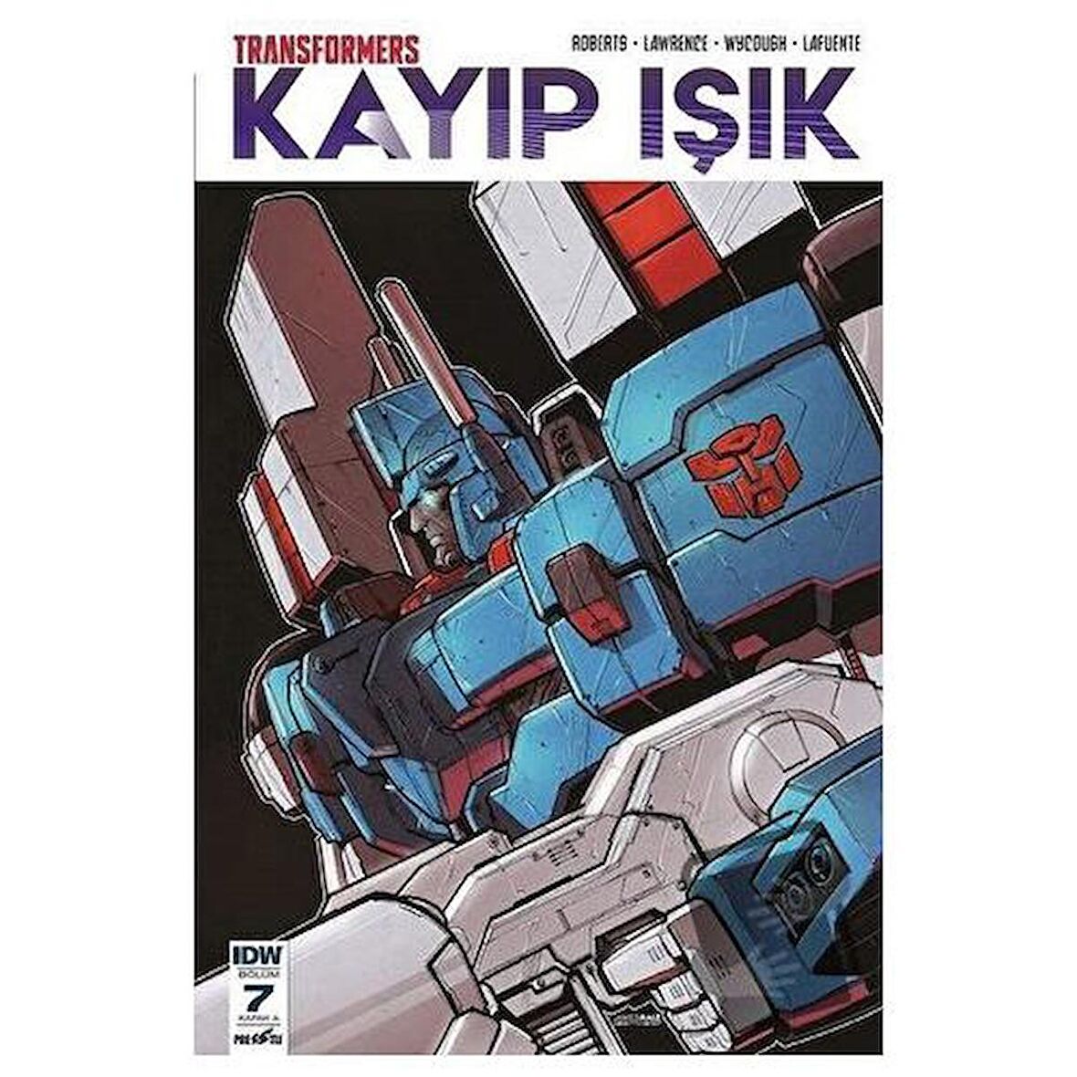 Transformers Kayıp Işık Bölüm 7 (Kapak A)