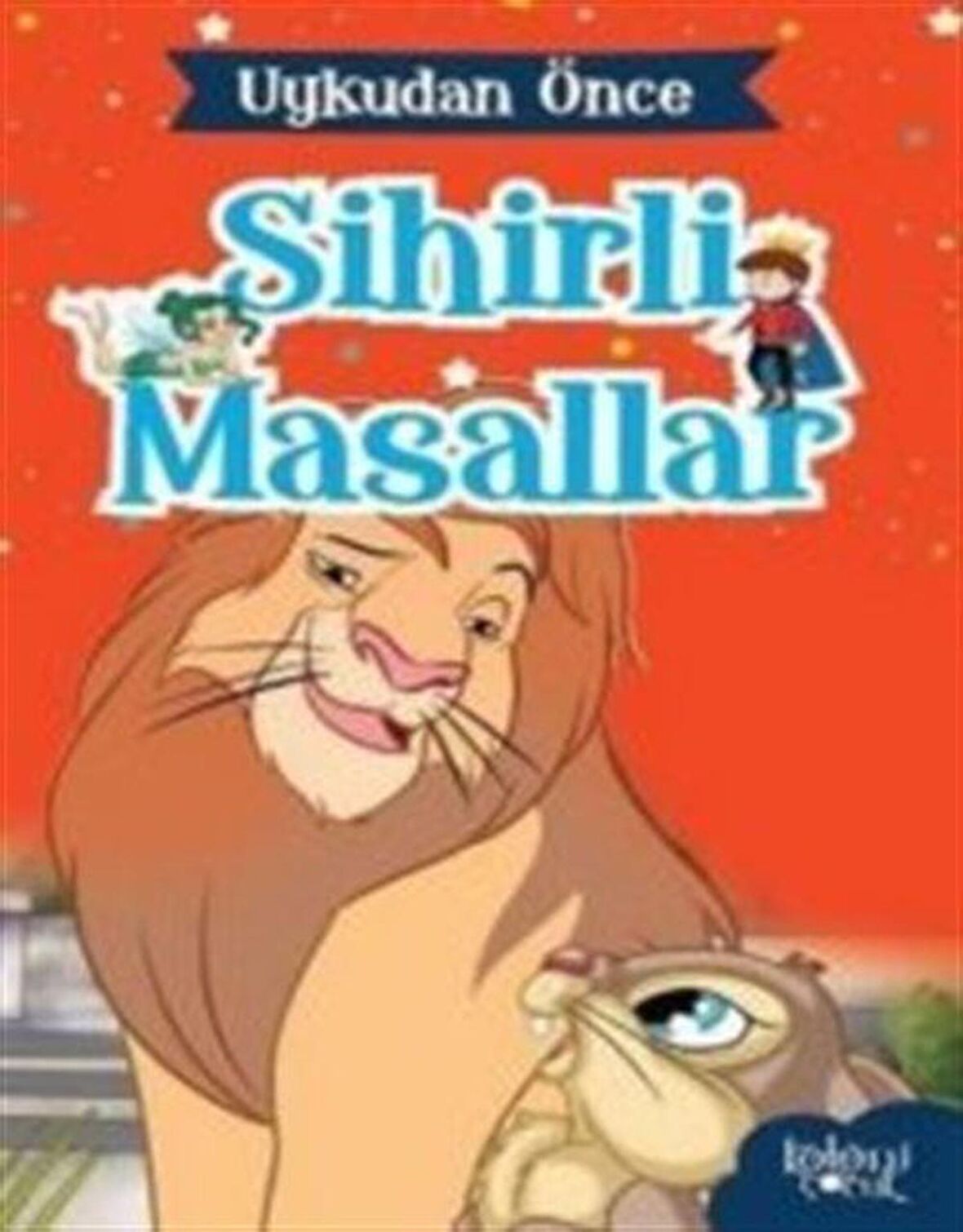 Aslan Kral - Uykudan Önce Sihirli Masallar
