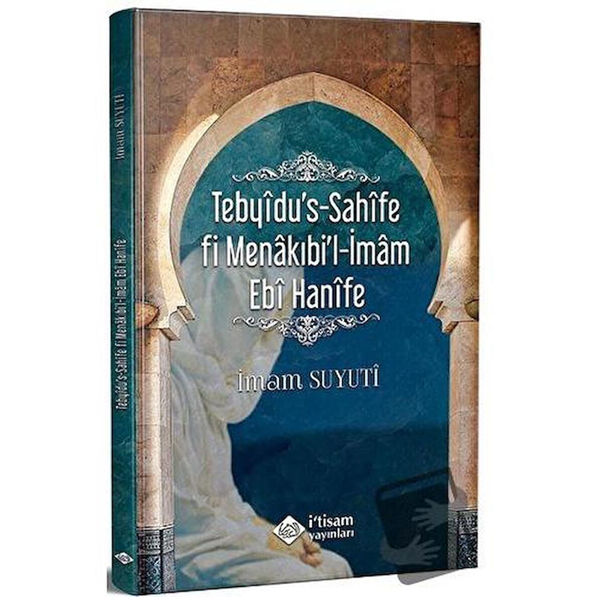 Tebyidu's-Sahîfe fi Menakıbi'l-İmam Ebi Hanîfe