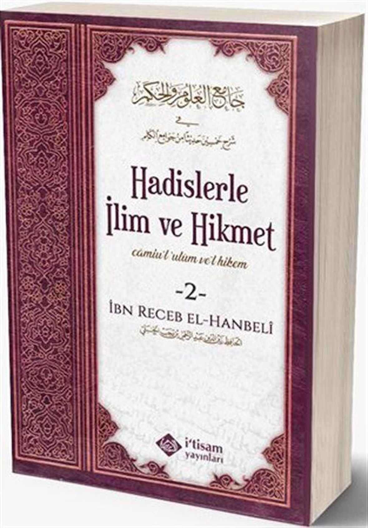 Hadislerle İlim ve Hikmet (2 Cilt Takım Karton Kapak) / İmam İbni Recep el-Hanbeli