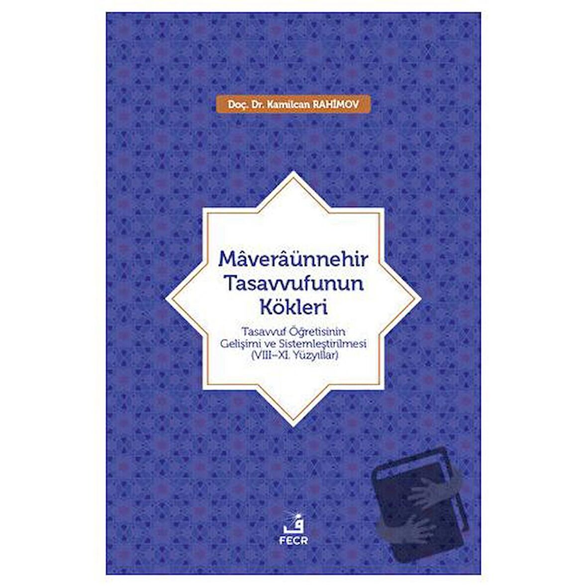 Maveraünnehir Tasavvufunun Kökleri