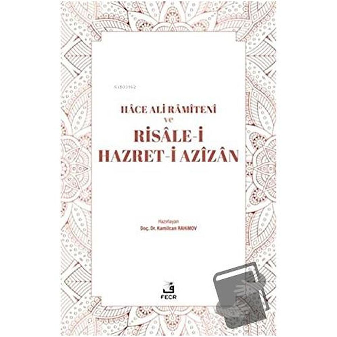 Hace Ali Ramiteni ve Risale-i Hazret-i Azizan