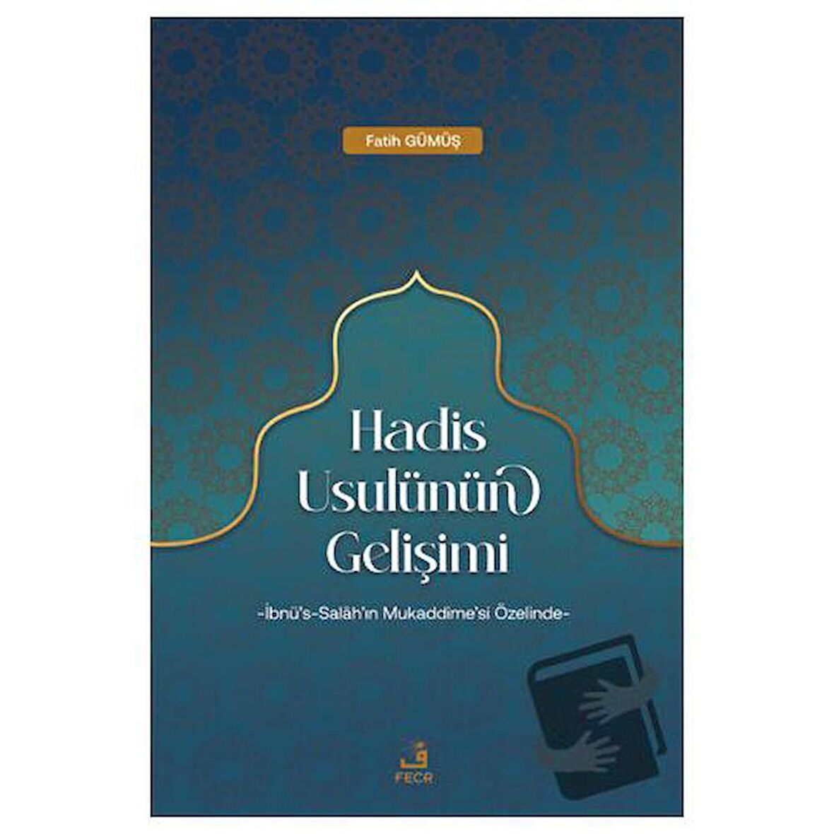 Hadis Usulünün Gelişimi