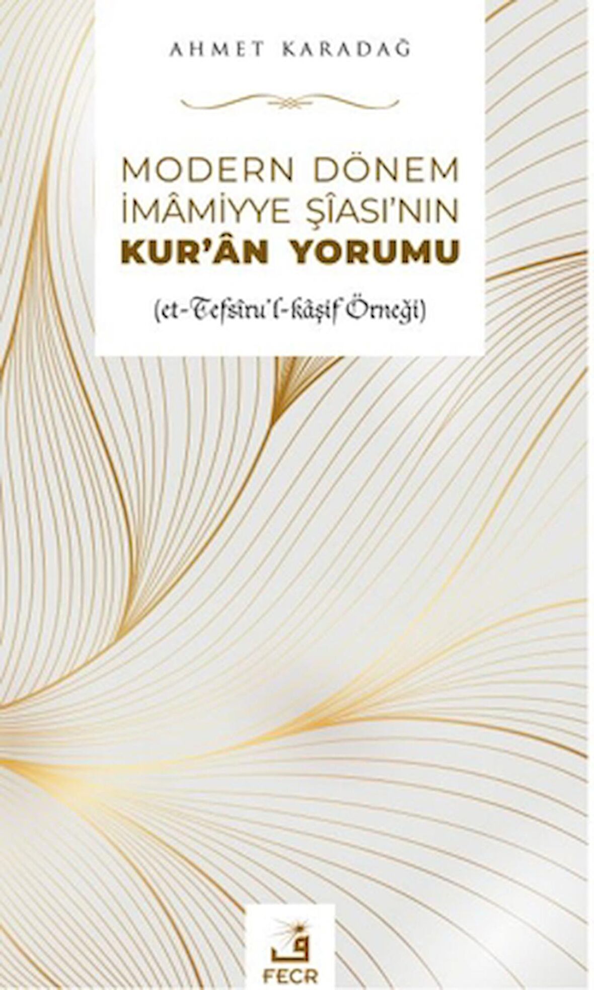 Modern Dönem İmamiyye Şia'sının Kur'an Yorumu