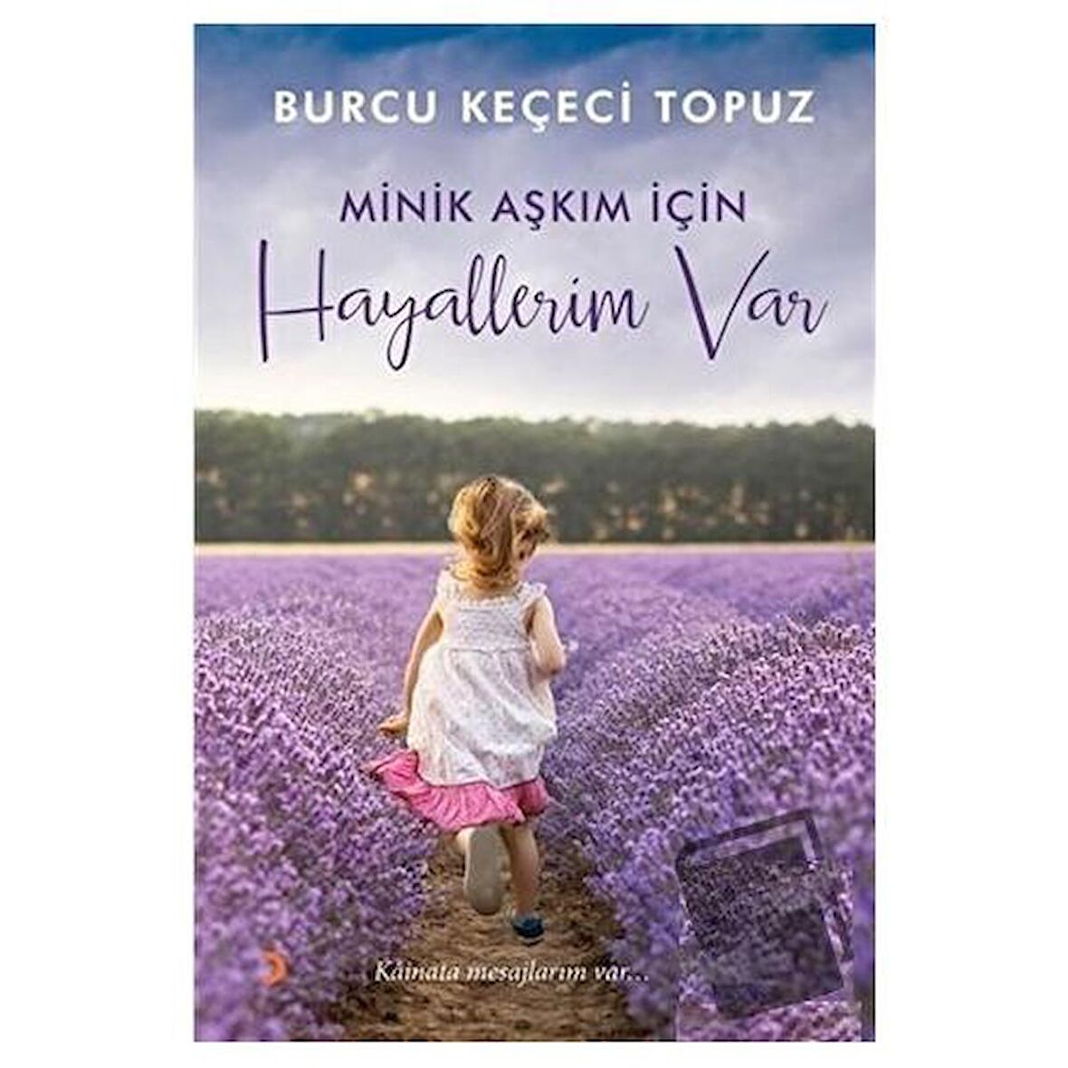Minik Aşkım İçin Hayallerim Var