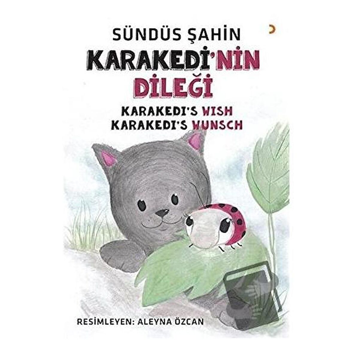 Karakedi’nin Dileği