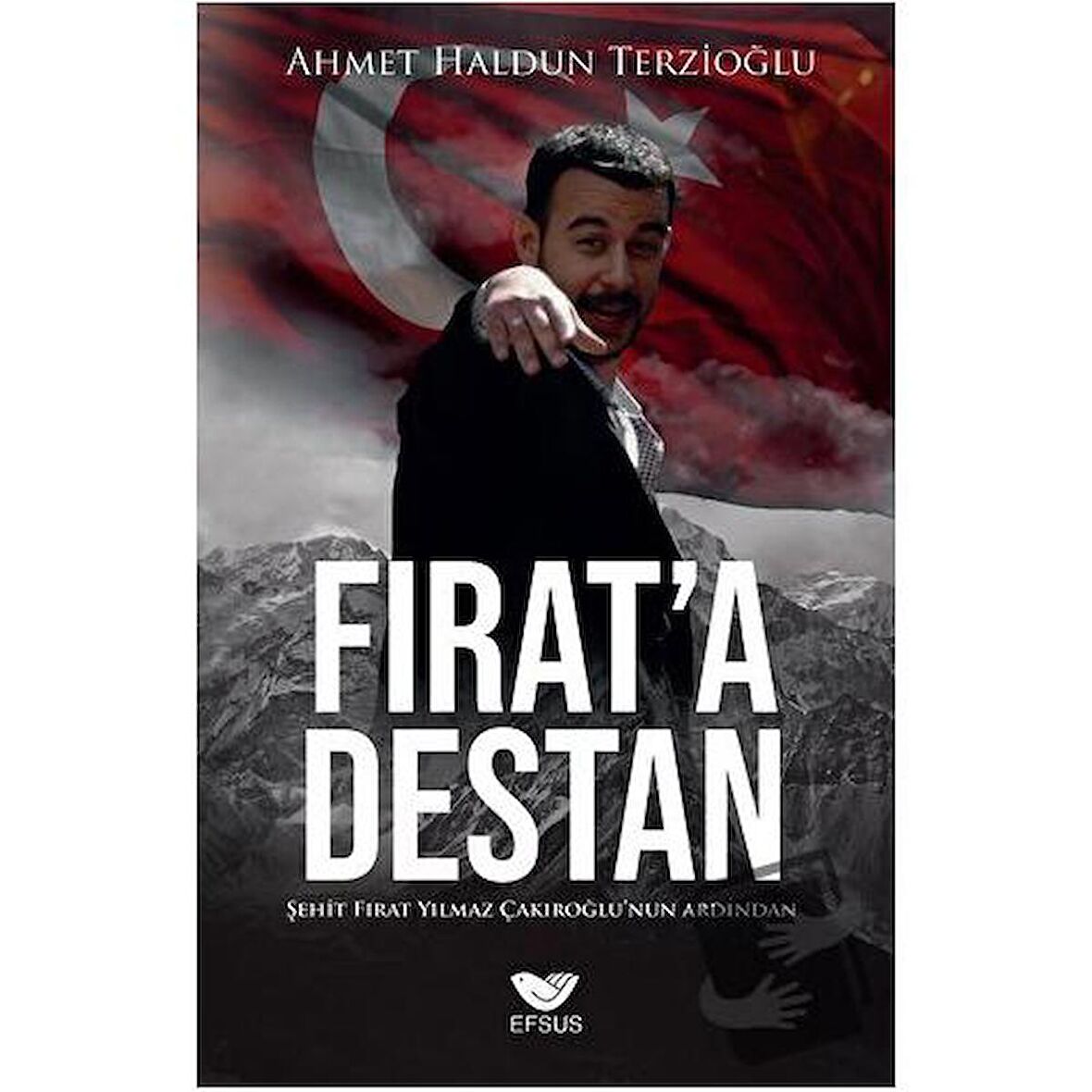 Fırat'a Destan