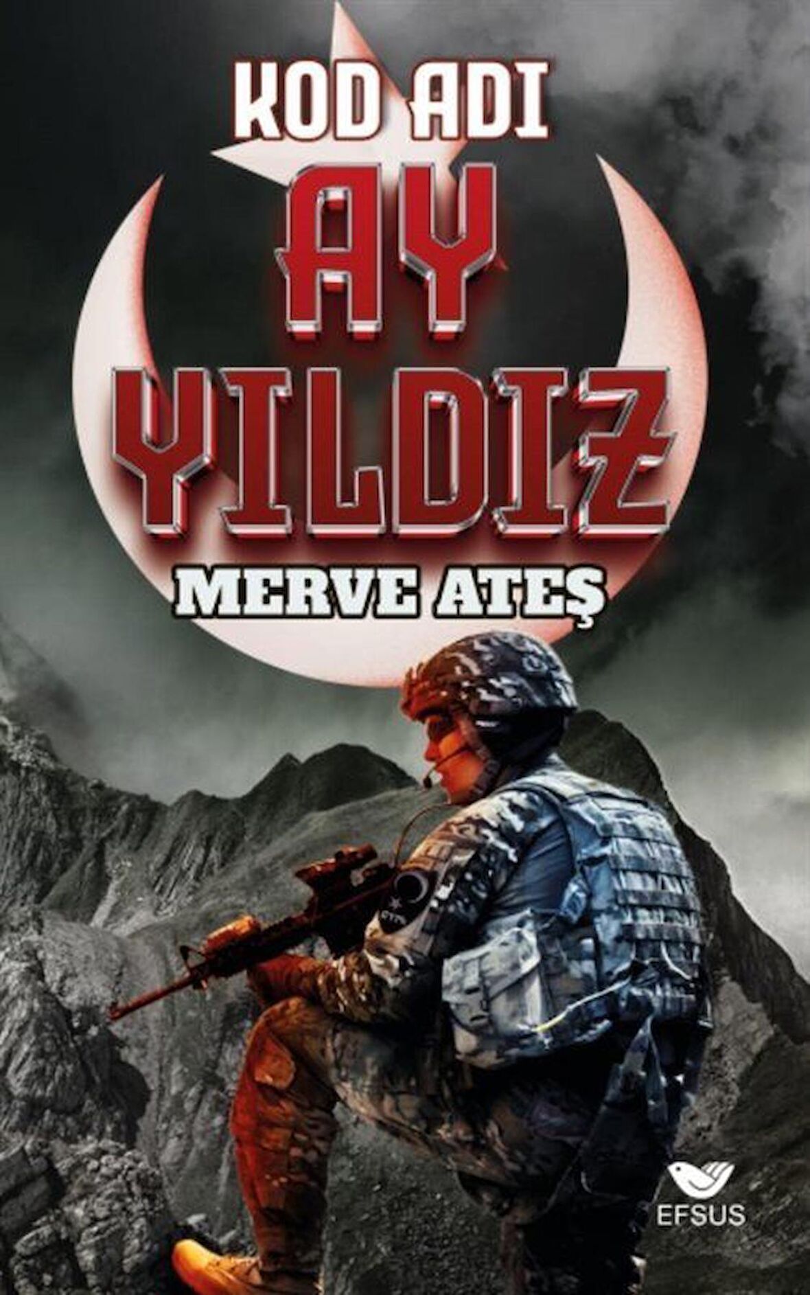 Kod Adı Ay Yıldız / Merve Ateş
