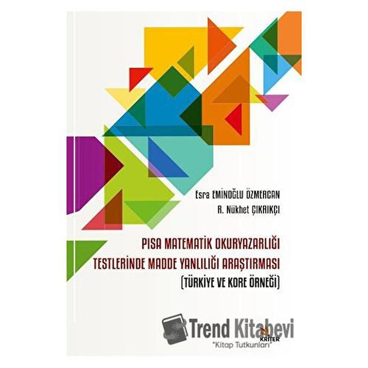 PISA Matematik Okuryazarlığı Testlerinde Madde Yanlılığı Araştırması