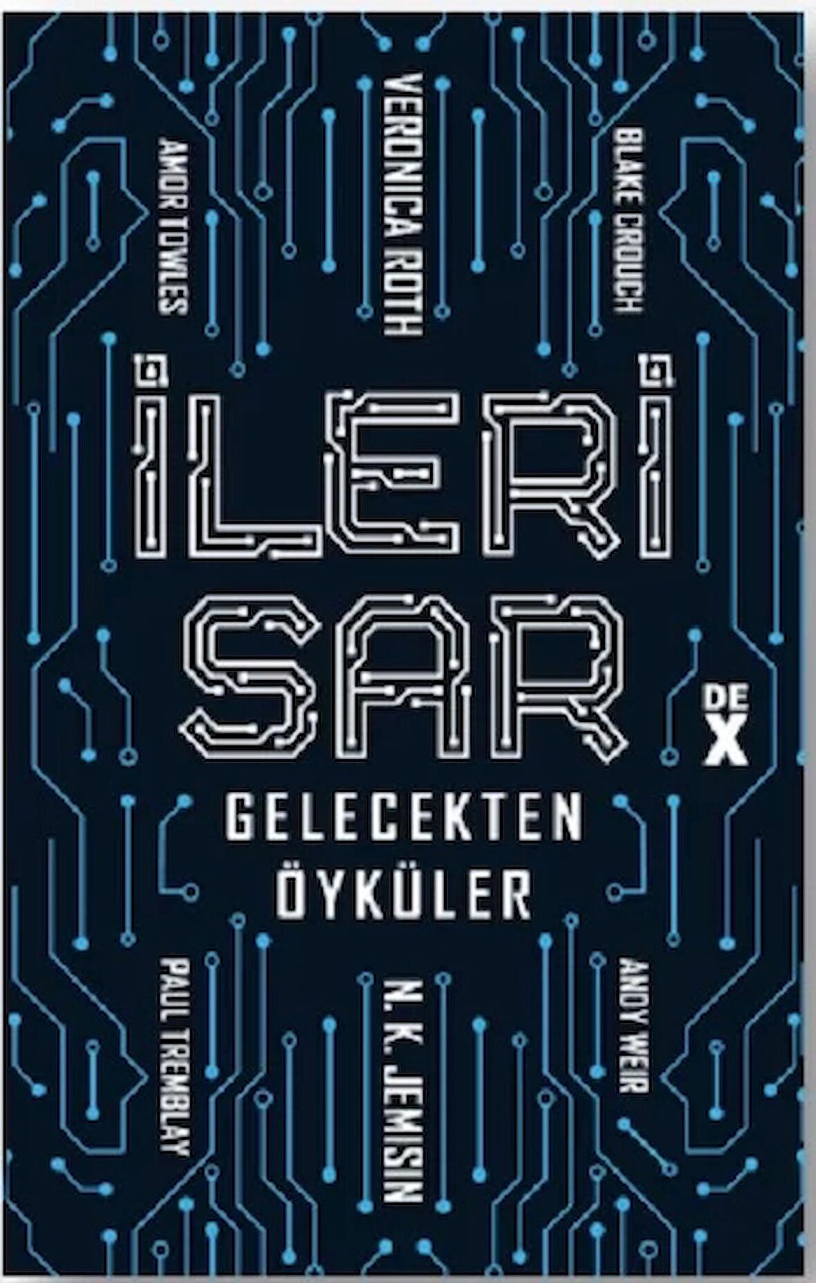 İleri Sar: Gelecekten Öyküler