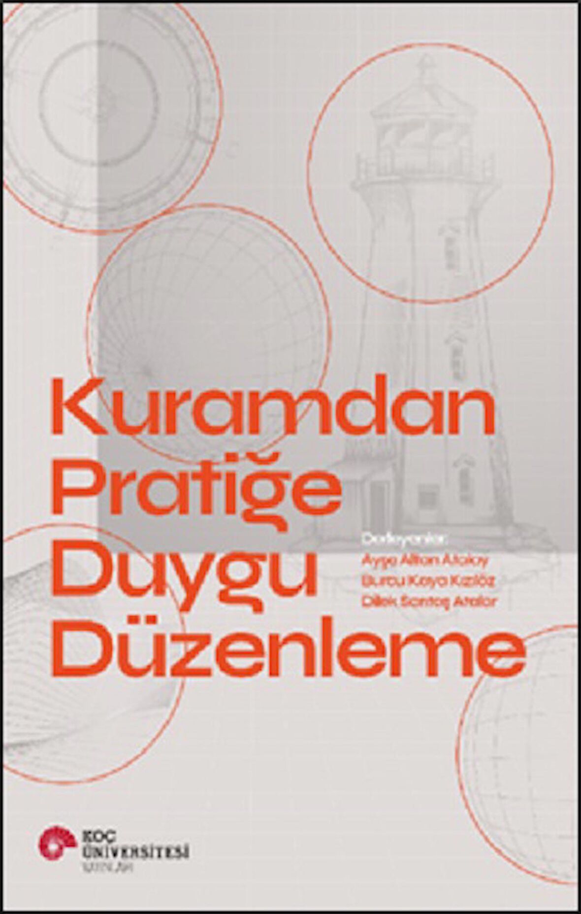 Kuramdan Pratiğe Duygu Düzenleme