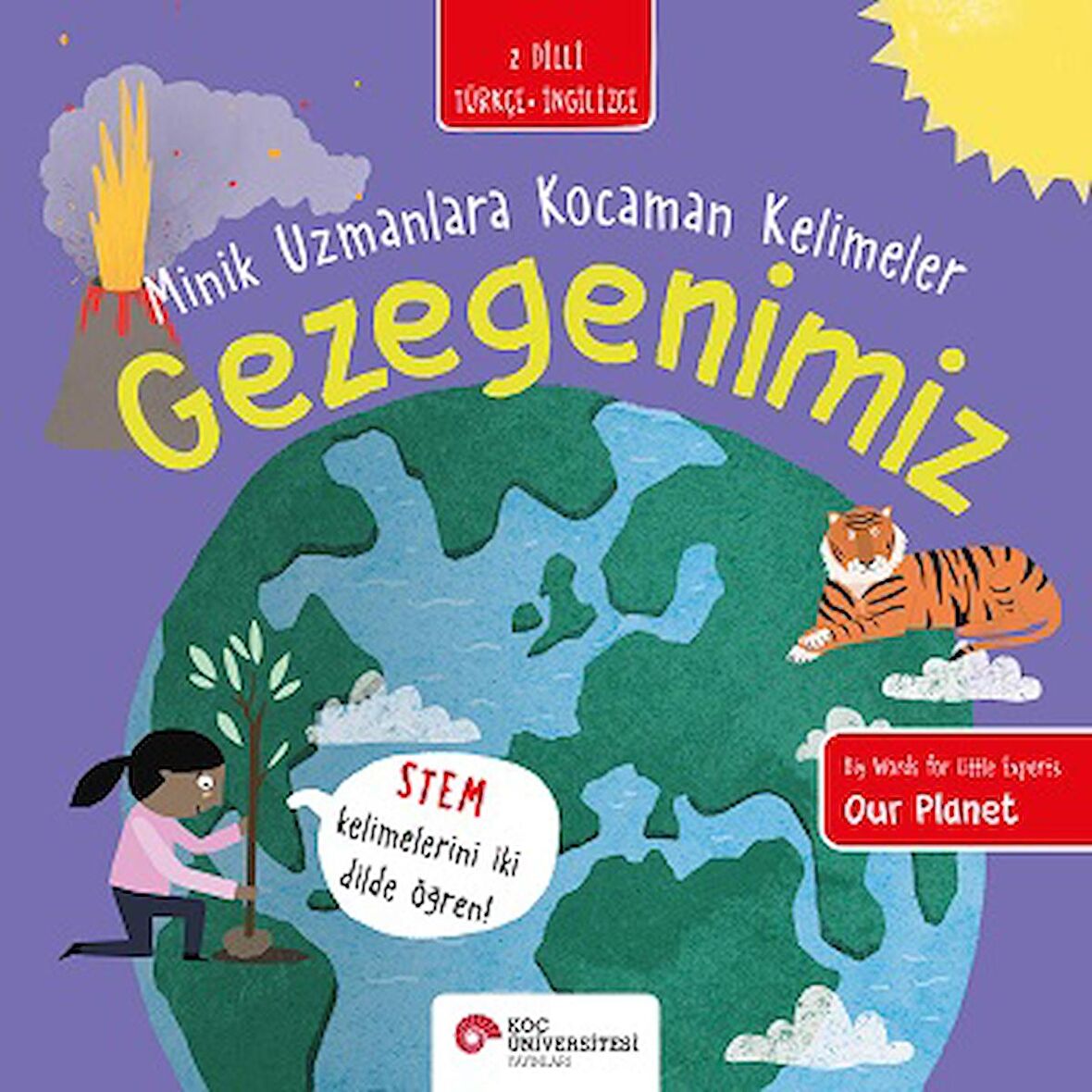 Gezegenimiz - Minik Uzmanlara Kocaman Kelimeler