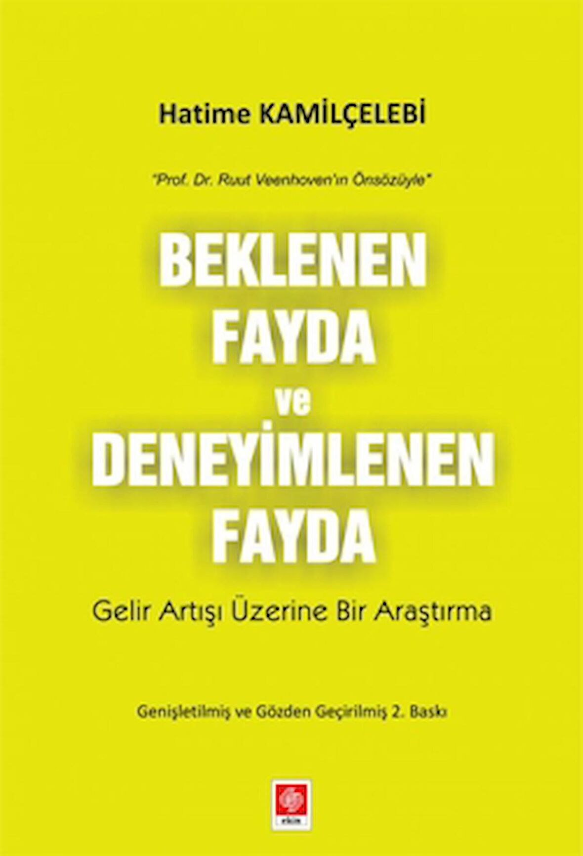 Beklenen Fayda ve Deneyimlenen Fayda