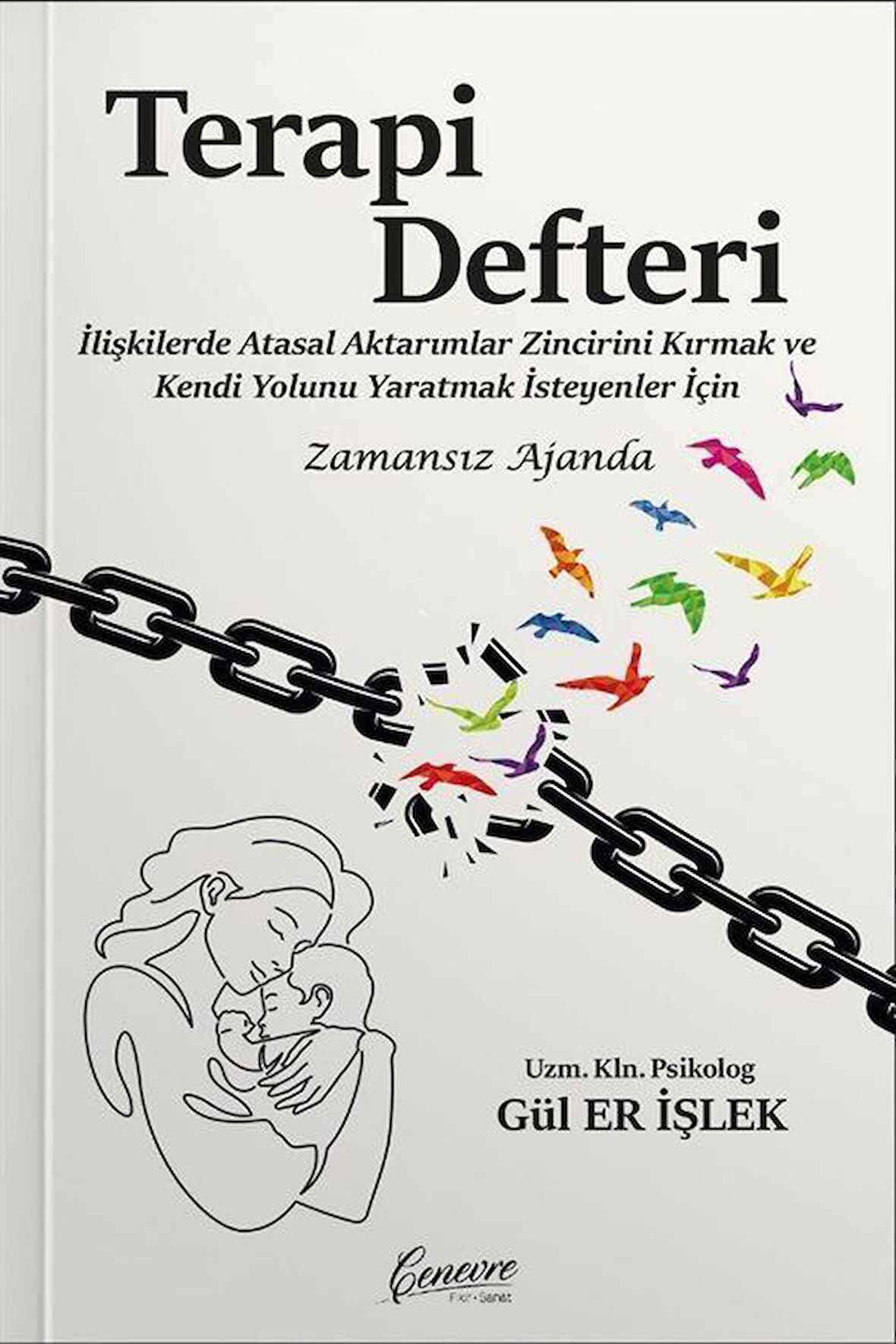 Terapi Defteri / Uzm. Kln.PSk. Gül Er İşlek