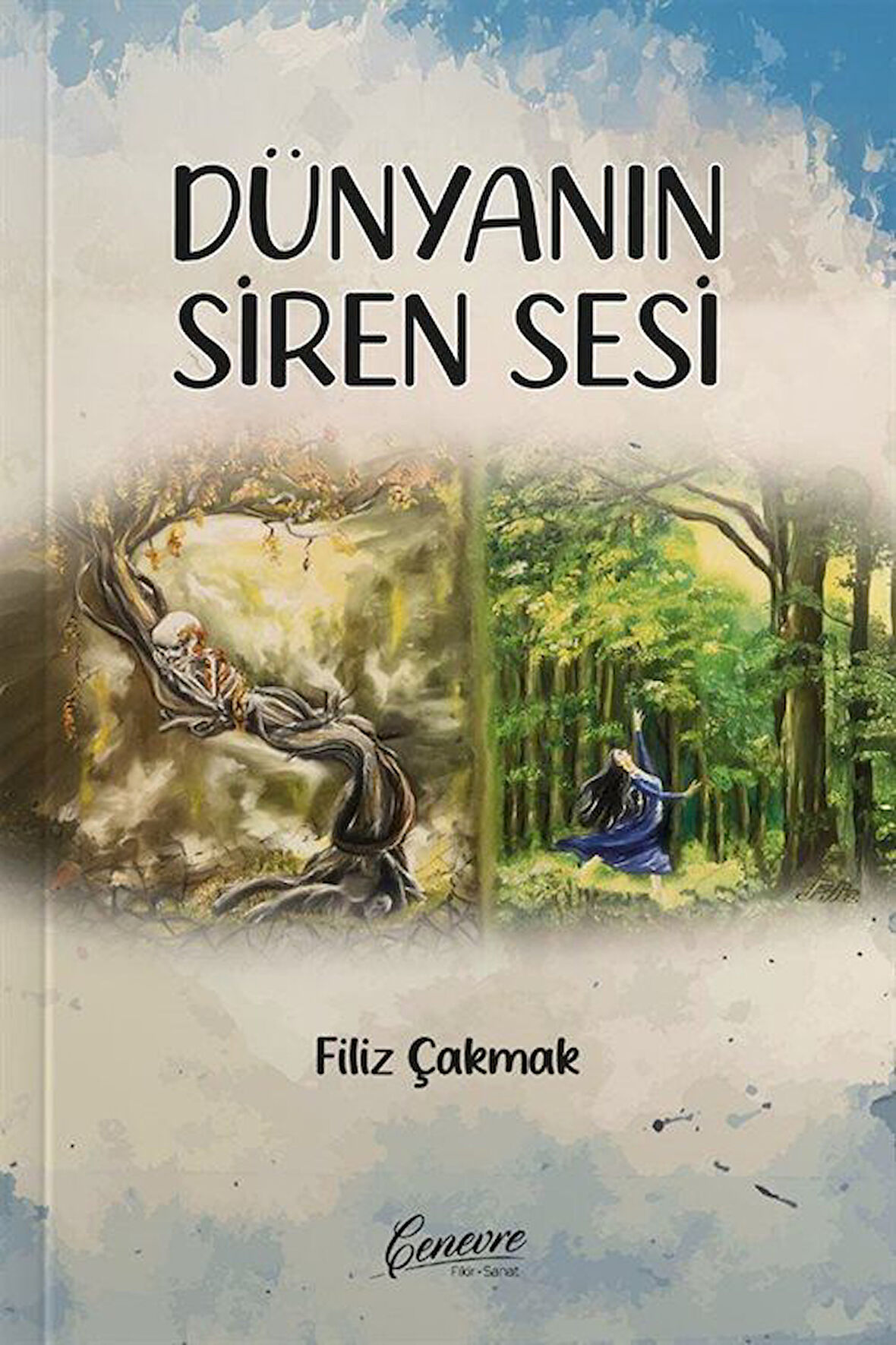 Dünyanın Siren Sesi / Filiz Çakmak