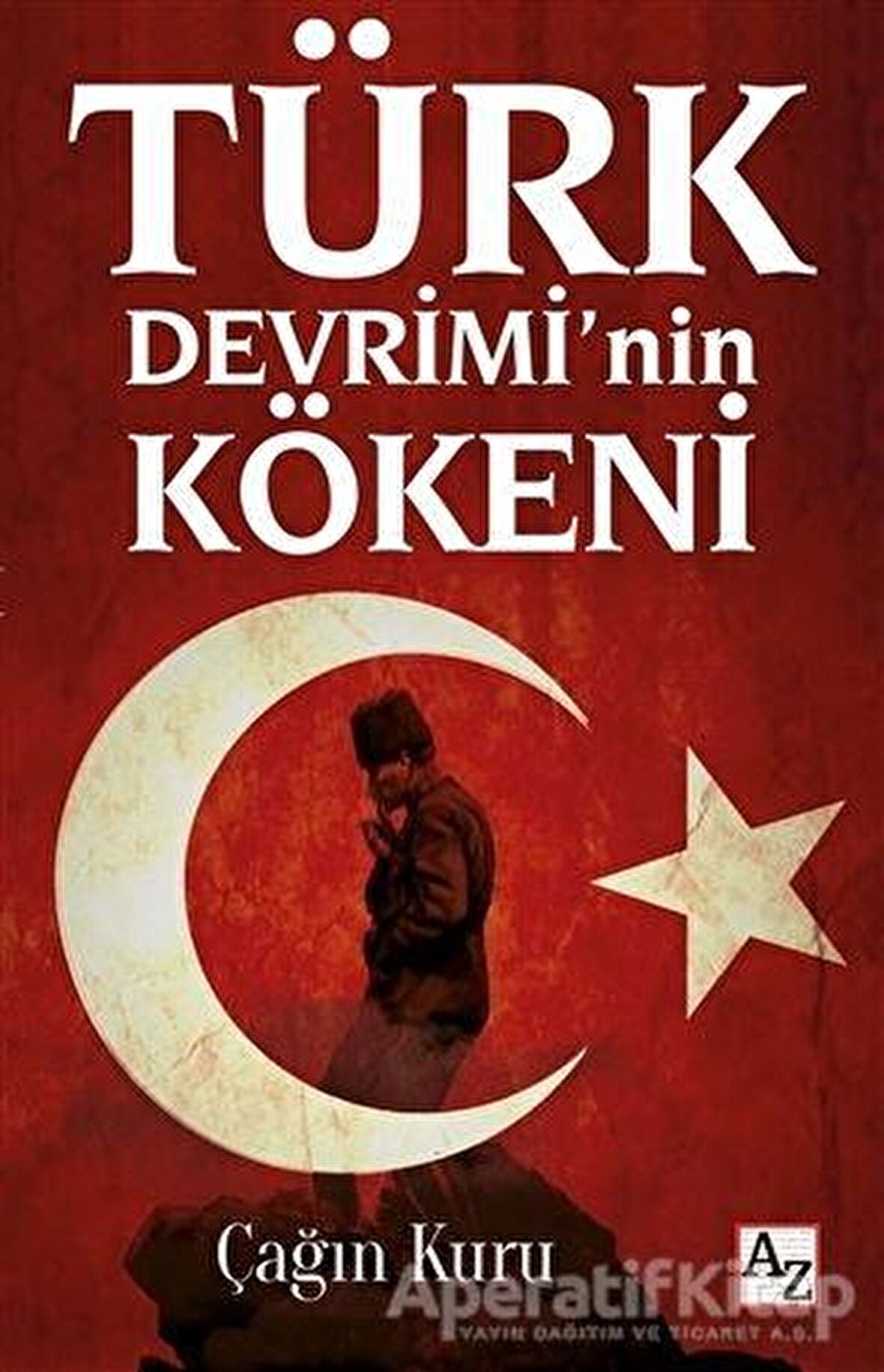 Türk Devrimi’nin Kökeni