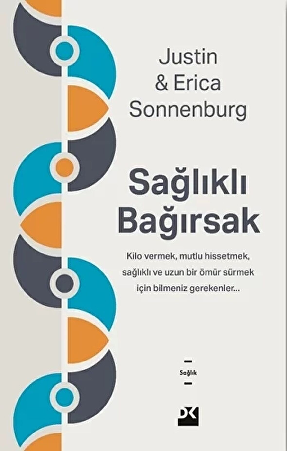 Sağlıklı Bağırsak