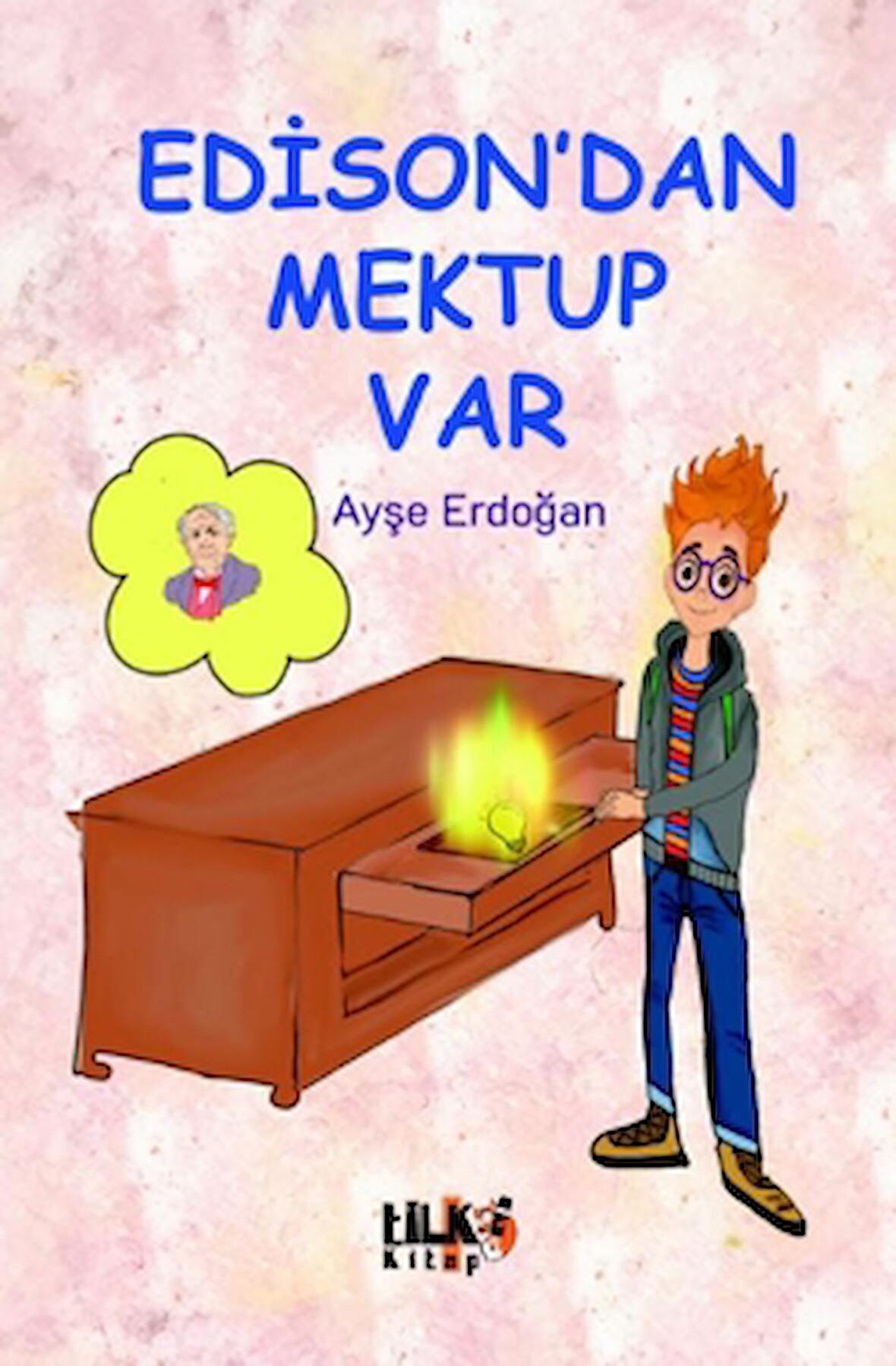 Edison`dan Mektup Var