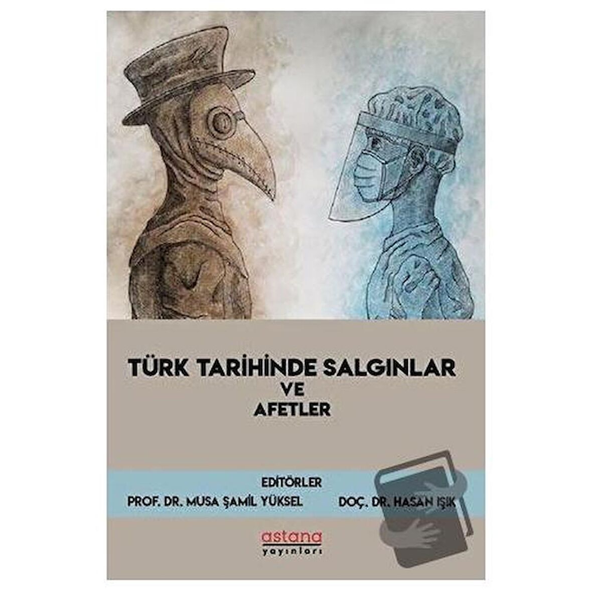 Türk Tarihinde Salgınlar ve Afetler