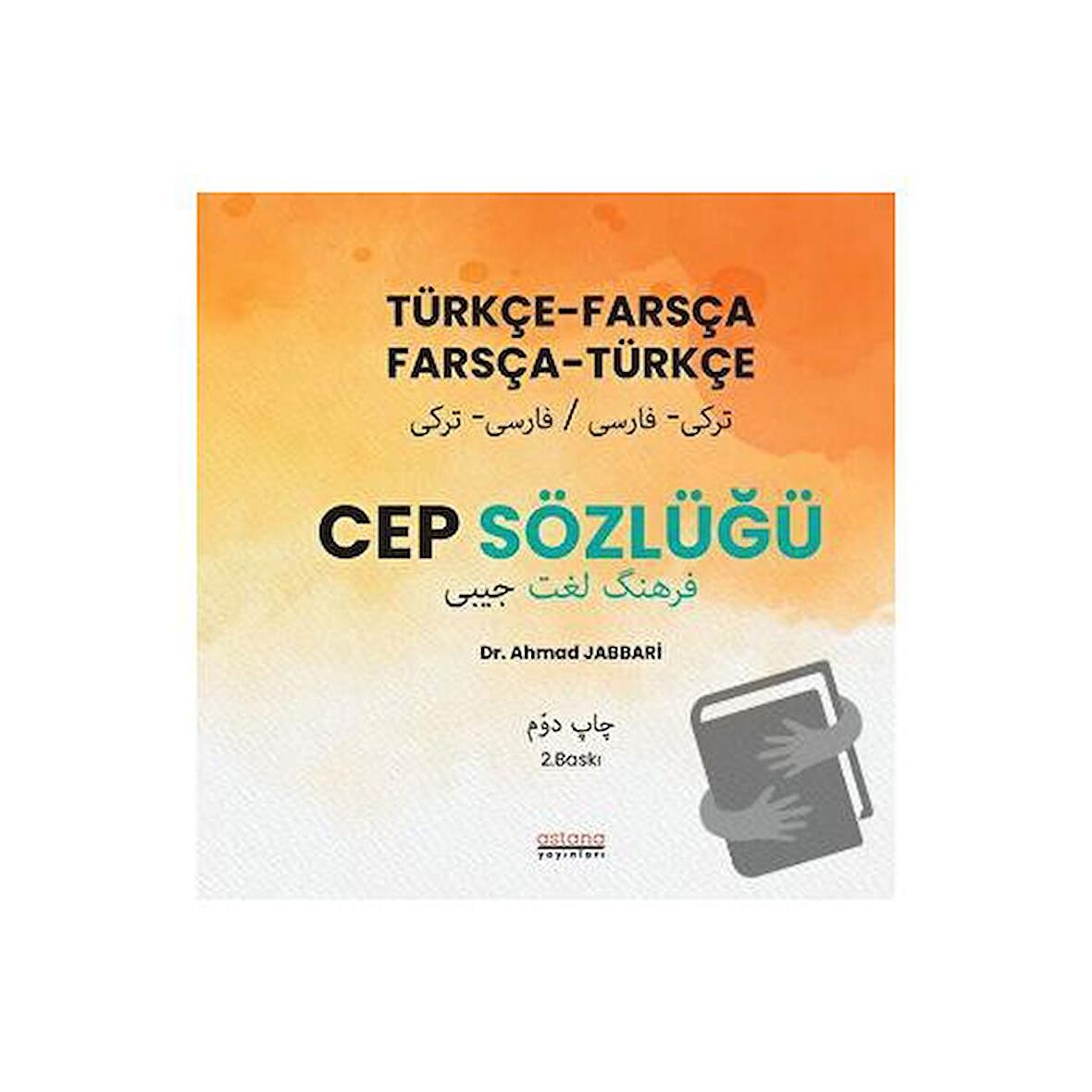 Türkçe Farsça - Farsça Türkçe Cep Sözlüğü