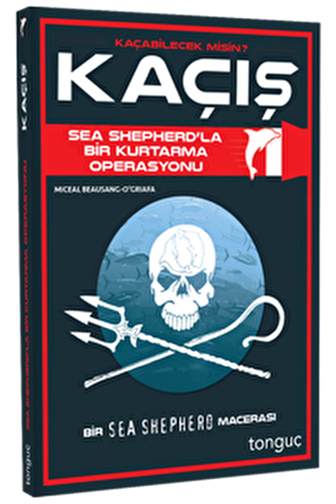 Kaçış - Sea Shepherd ile Bir Kurtarma Operasyonu