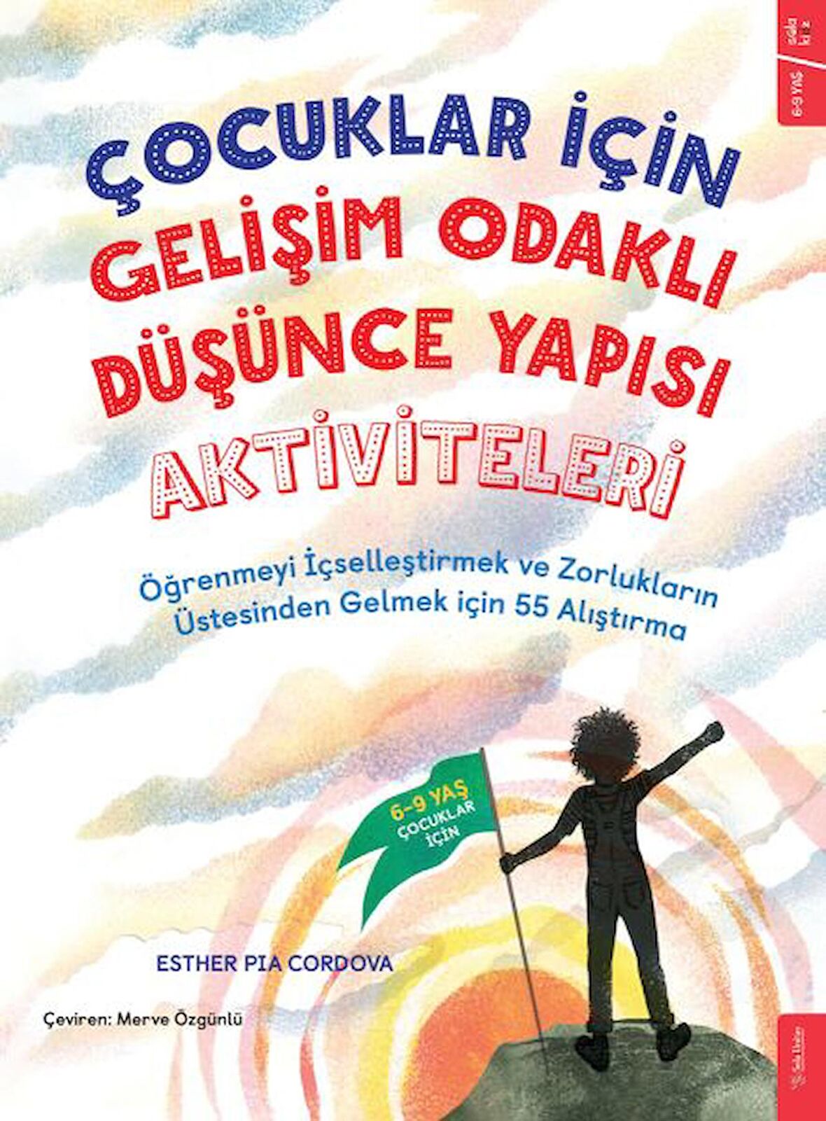 Çocuklar için Gelişim Odaklı Düşünce Yapısı Aktiviteleri