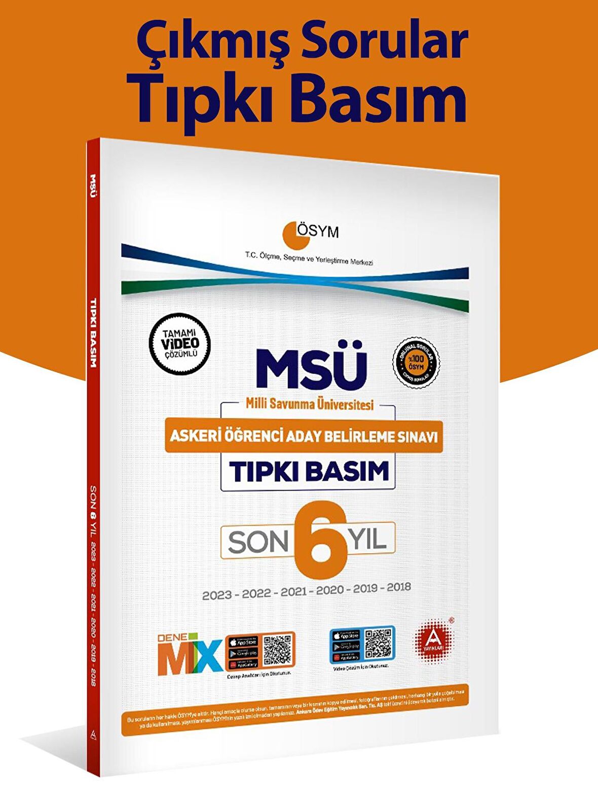 Son 6 Yıl MSÜ Çıkmış Sorular-Tıpkı Basım 2023-2022-2021-2020-2019-2018 Sınavları 