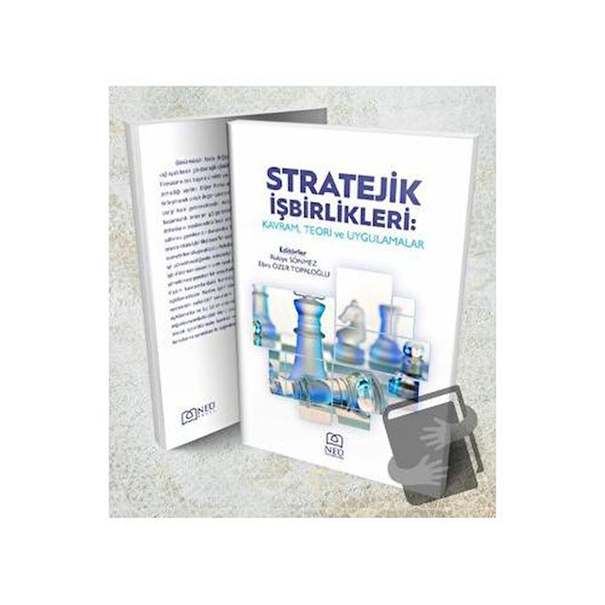 Stratejik İşbirlikleri: Kavram, Teori ve Uygulamalar