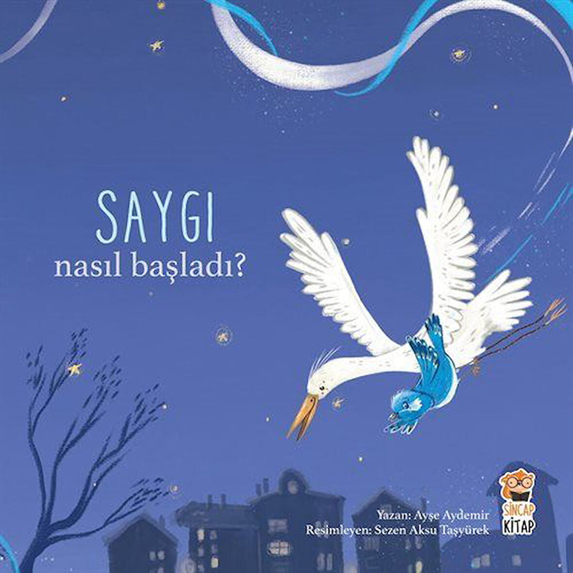 Nasıl Başladı? / Saygı / Ayşe Aydemir